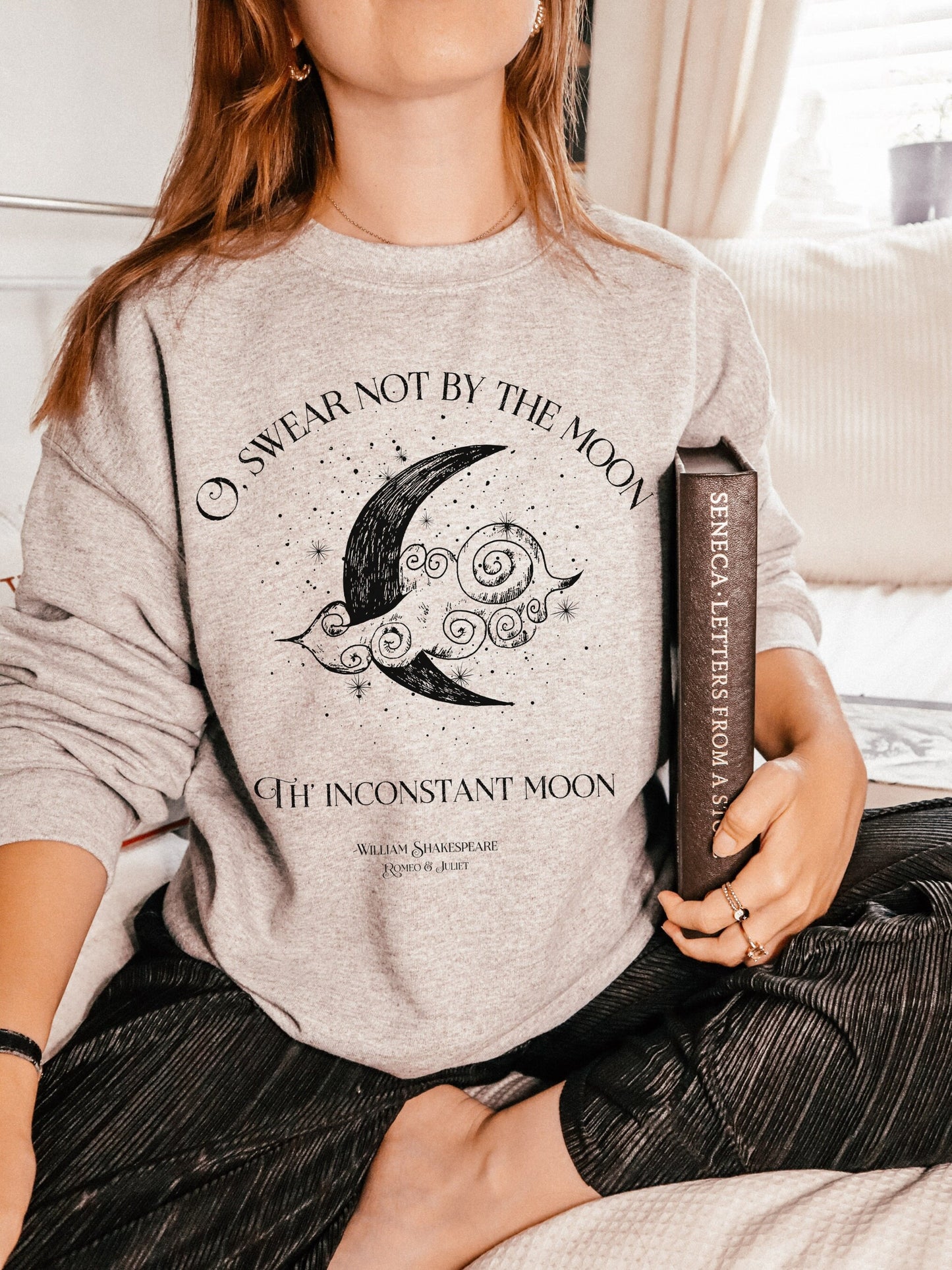 Swear not by the moon celestial Shakespeare quote sweatshirt * Romeo Juliet coquette aesthetic witchy angelcore bookish gift light academia