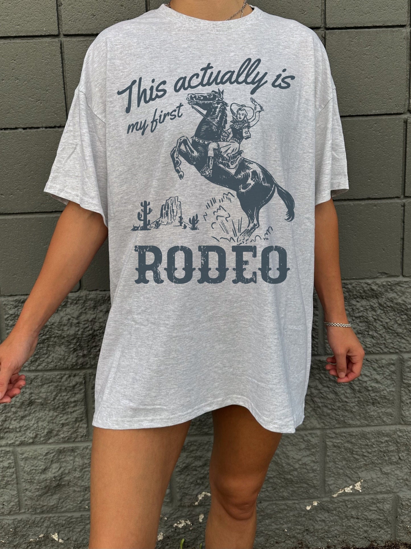 This actually is my first rodeo retro tshirt * cowboy western romance era * vintage country graphic tee long live cowgirls howdy buck wild