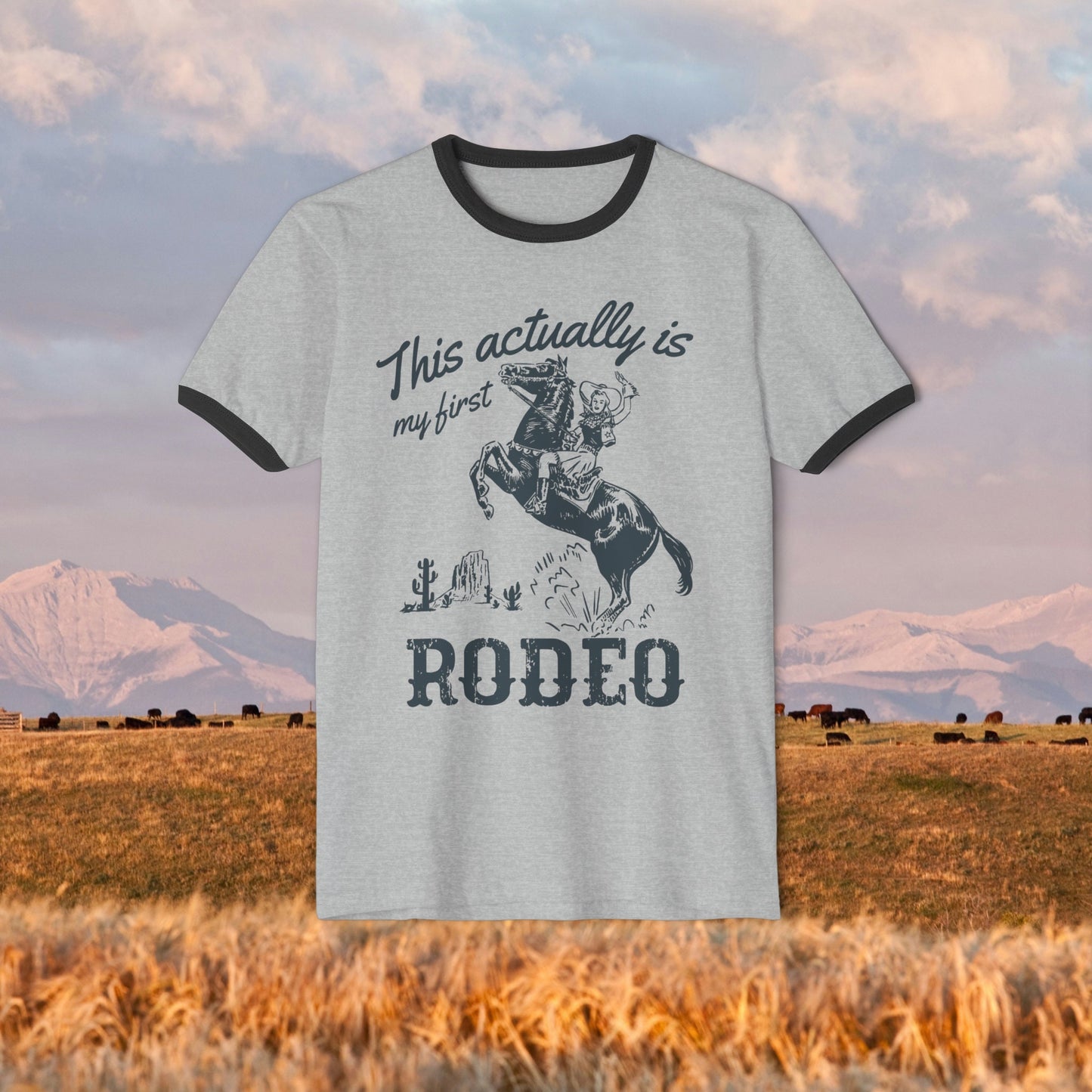 This actually is my first rodeo retro ringer tee * cowboy western romance era vintage country graphic tee long live cowgirls howdy buck wild