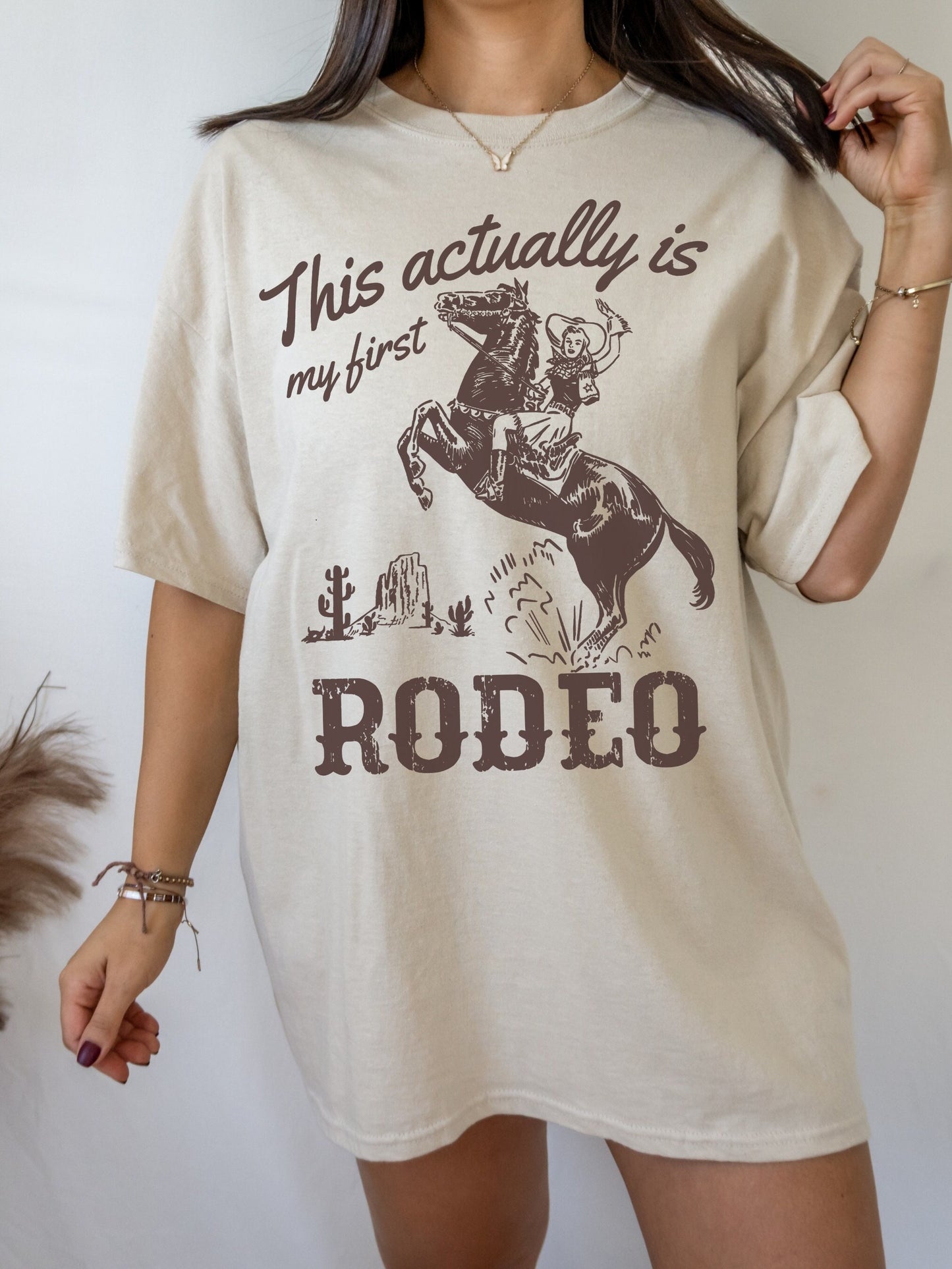 This actually is my first rodeo retro tshirt * cowboy western romance era * vintage country graphic tee long live cowgirls howdy buck wild