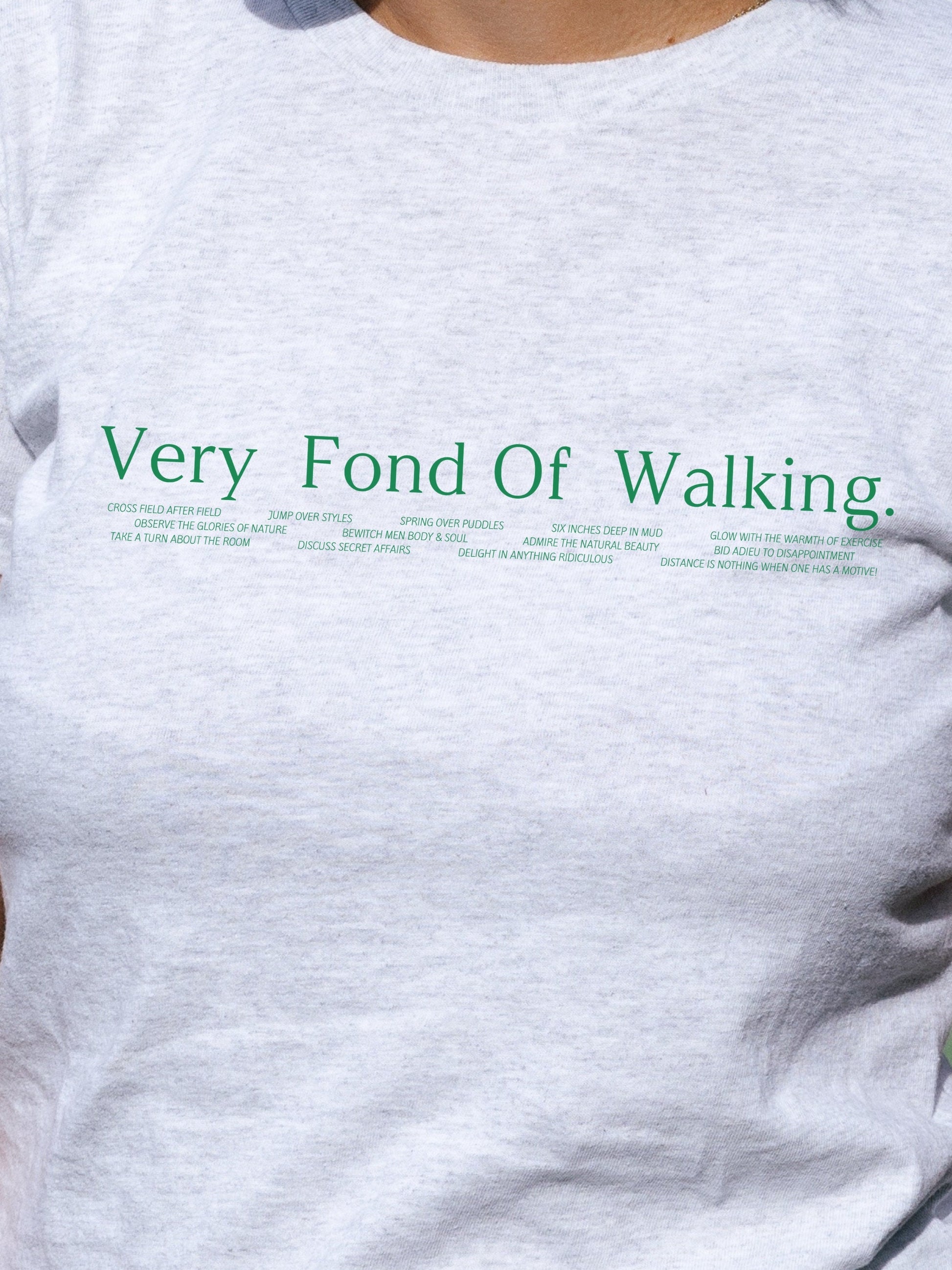 Pride & Prejudice Fond of Walking Quotes Sweatshirt * Clean Girl Aesthetic Sports Club Wellness Hot Girl Walk Bookish Jane Austen Merch