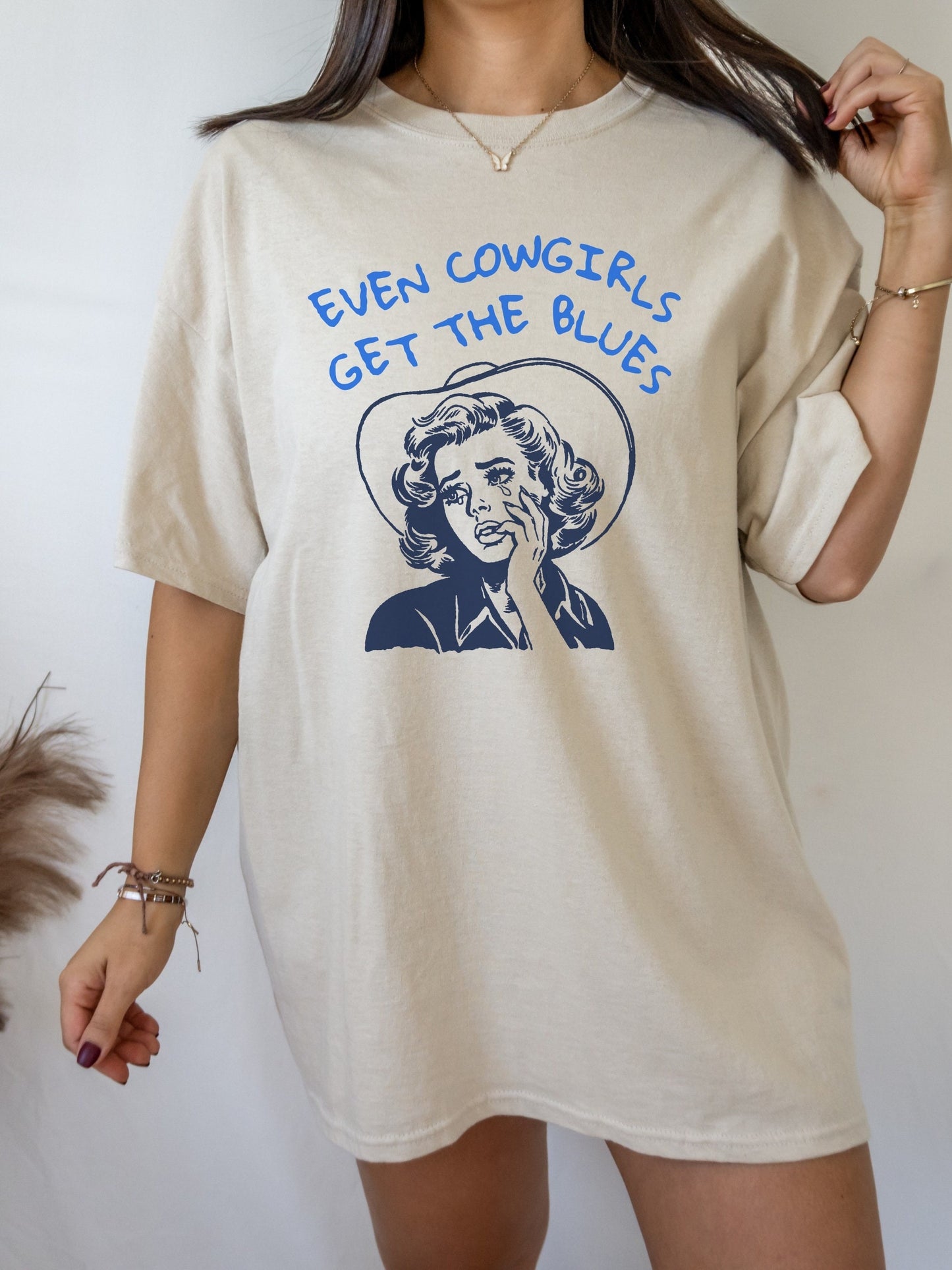 Even cowgirls get the blues retro tee tshirt * cowboy western romance era * vintage country cowgirls howdy partner buck wild saddle up girls