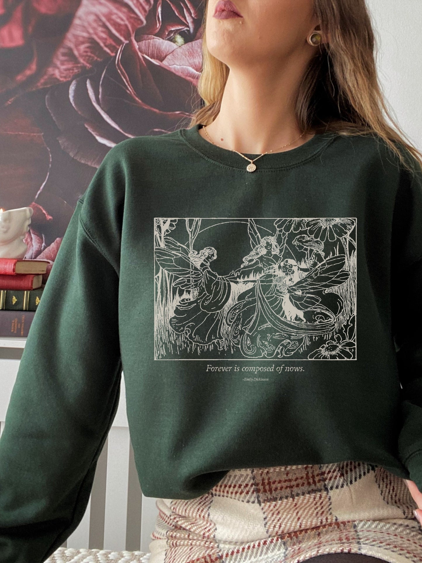 Emily Dickinson Forever is Composed of Nows Quote sweatshirt * grunge fairycore dark academia cottagecore aesthetic * subtle bookish merch