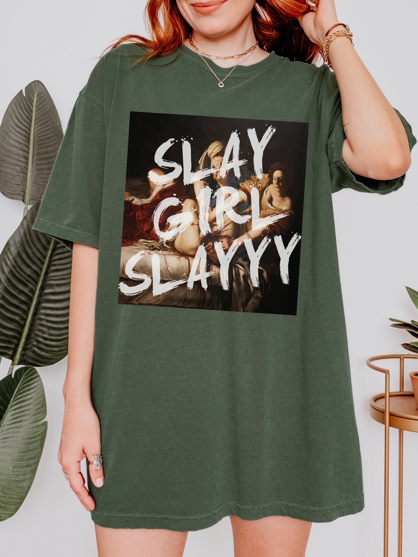 Slay Girl Slay! Altered Art Series * Judith beheading holofernes Comfort Colors Feminist Funny Tee Burn the Patriarchy Girls will be Girls