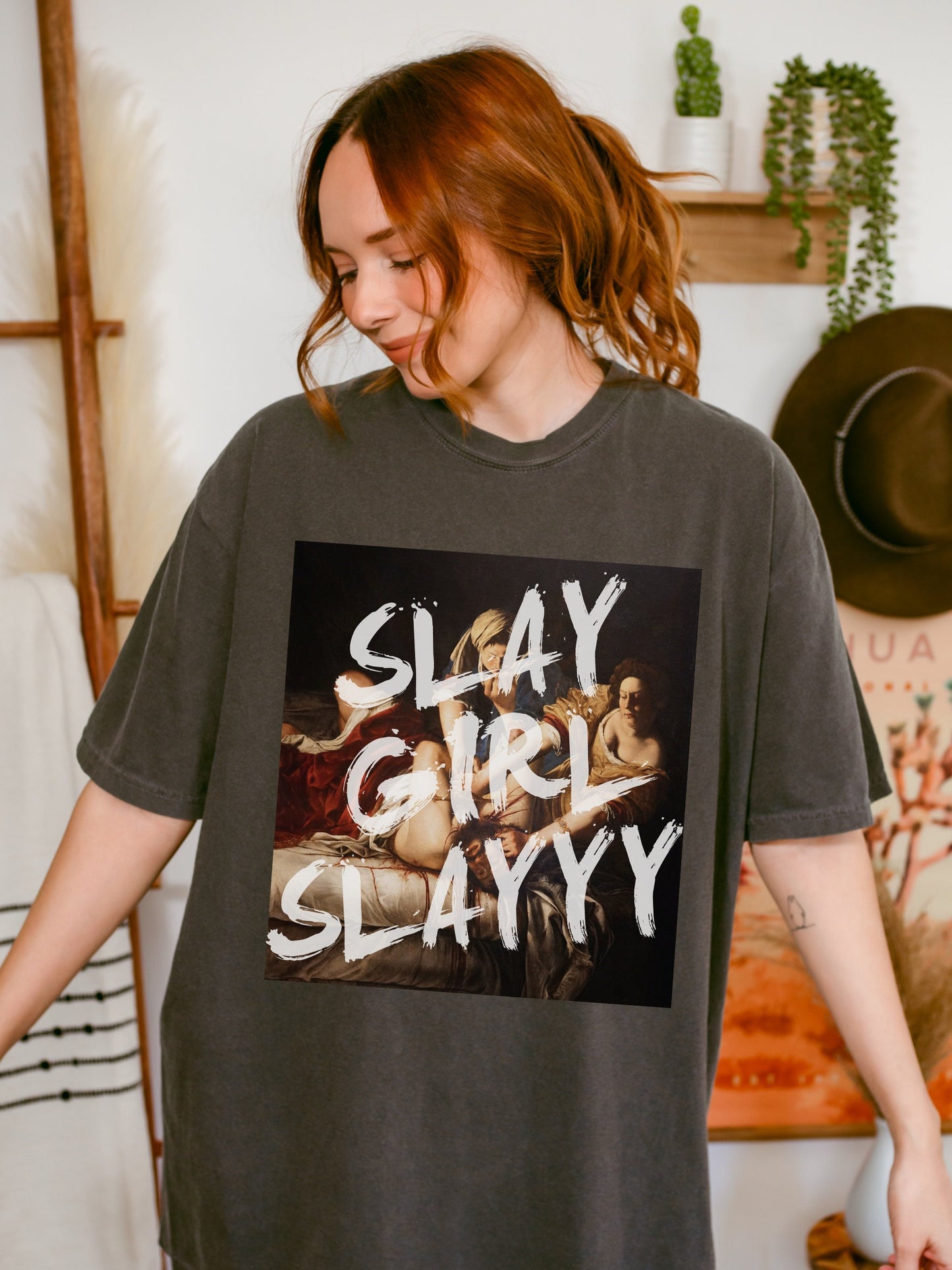 Slay Girl Slay! Altered Art Series * Judith beheading holofernes Comfort Colors Feminist Funny Tee Burn the Patriarchy Girls will be Girls