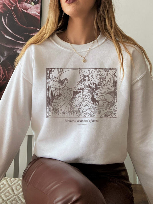 Emily Dickinson Forever is Composed of Nows Quote sweatshirt * grunge fairycore dark academia cottagecore aesthetic * subtle bookish merch