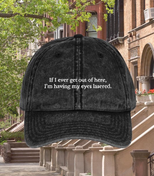 Having my eyes lasered Vintage Dad Hat * Nora Ephron You've Got Mail * Kathleen Kelly Joe Fox NY152 * Don't Cry Shopgirl * Unhinged Quotes