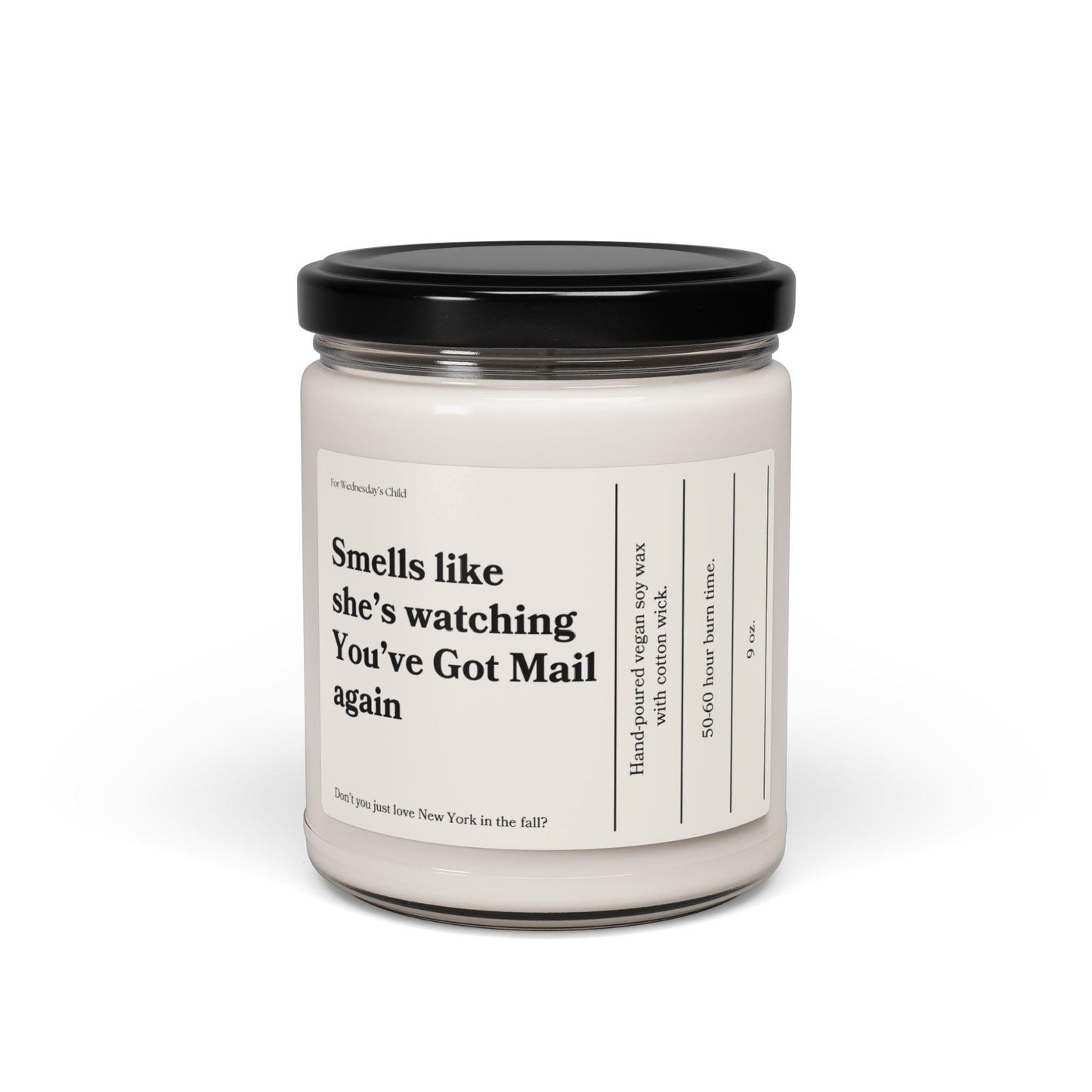 Smells like she's watching you've got mail again soy candle * Nora Ephron Kathleen Kelly Joe Fox * Movie Lover Gift * Shop Around the Corner
