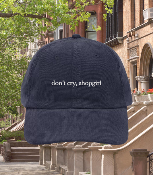 Don't cry, Shopgirl * Corduroy Dad Hat * Nora Ephron You've Got Mail * Kathleen Kelly Joe Fox * Movie Lover Gift * Shop Around the Corner