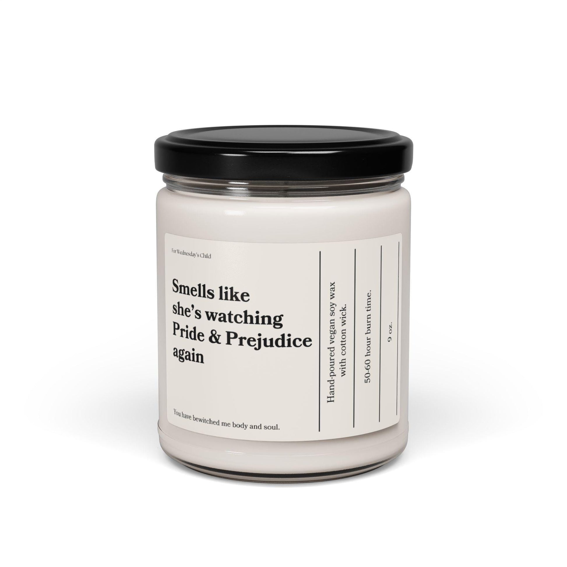 Smells like she's watching Pride & Prejudice again soy candle * pemberley mr darcy flex * Bookish Gift Jane Austen 20th anniversary Merch