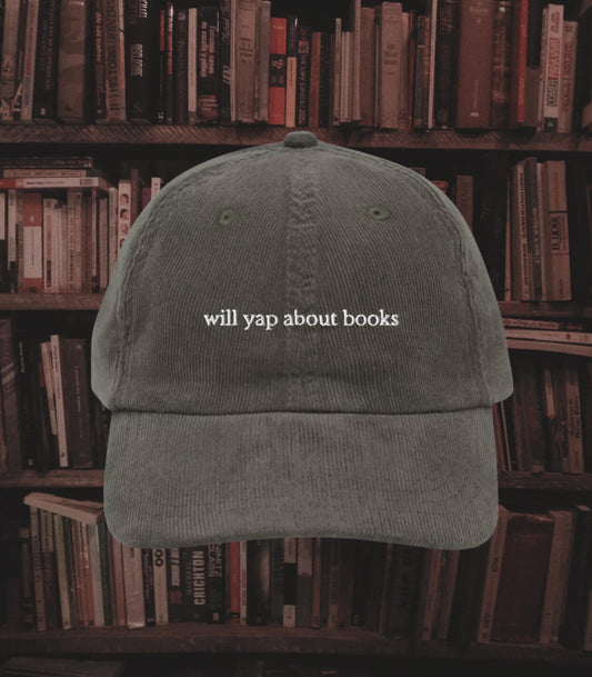 Will Yap About Books Vintage Corduroy Dad Hat * Trendy Booktok Bookstagram Book Club Trucker Cap * Gift for Readers Bookworm Book Lover