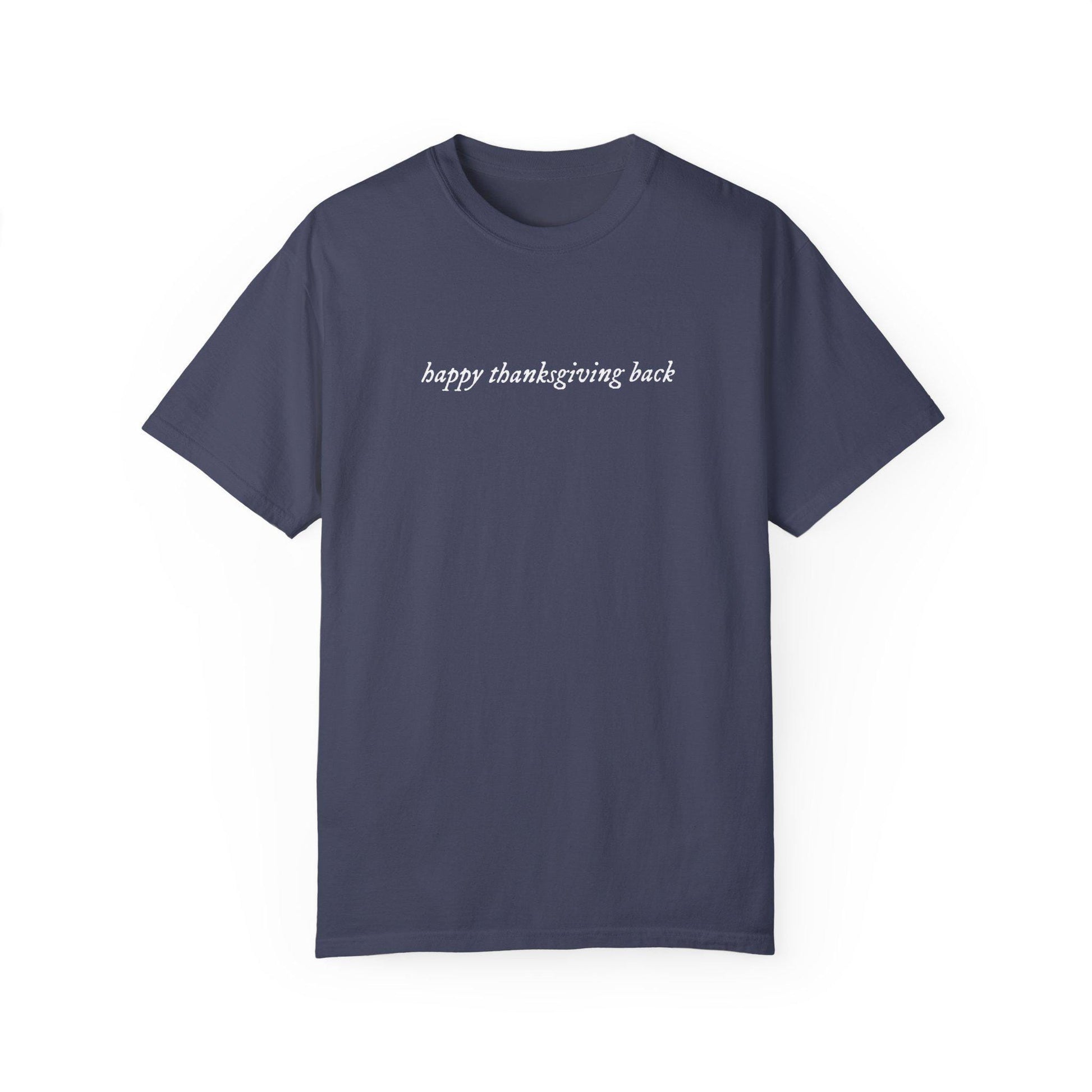 Happy Thanksgiving Back * You've got mail Comfort Colors Shirt * Nora Ephron Kathleen Kelly Joe Fox NY152 * Don't Cry Shopgirl
