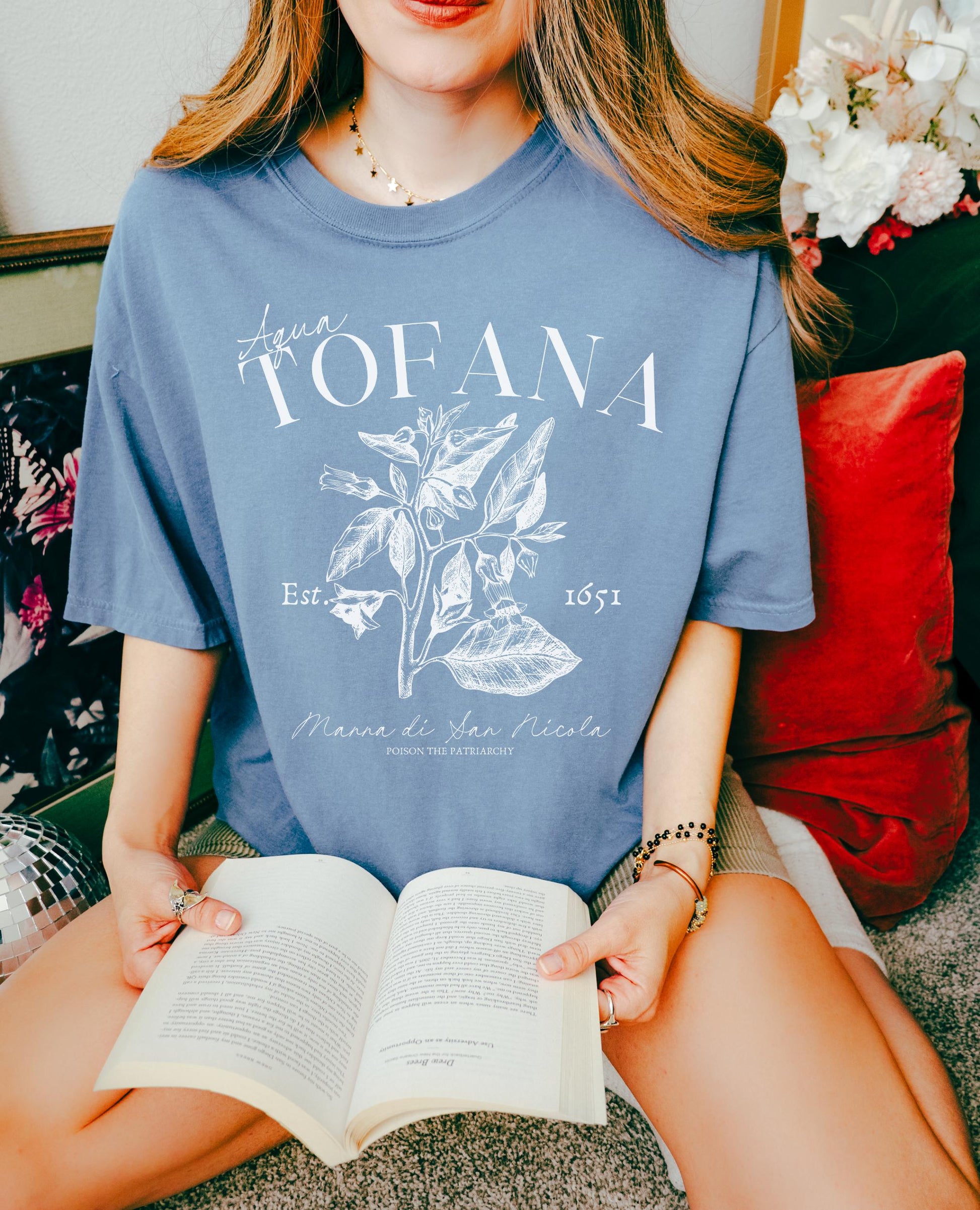 Aqua Tofana Comfort Colors Tee * Funny Poison Patriarchy Girls will be Girls shirt * Giulia Feminist Icon Equal Rights Belladonna Garden t