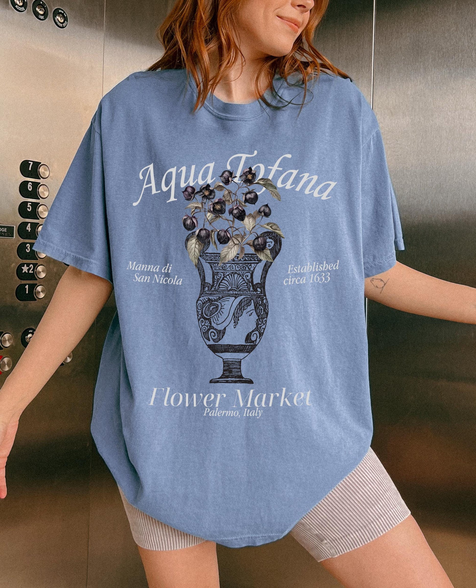 Aqua Tofana Flower Market Comfort Colors Tshirt * Giulia Feminist Female Rage Poison the Patriarchy Girls will be Girls Funny Unhinged shirt
