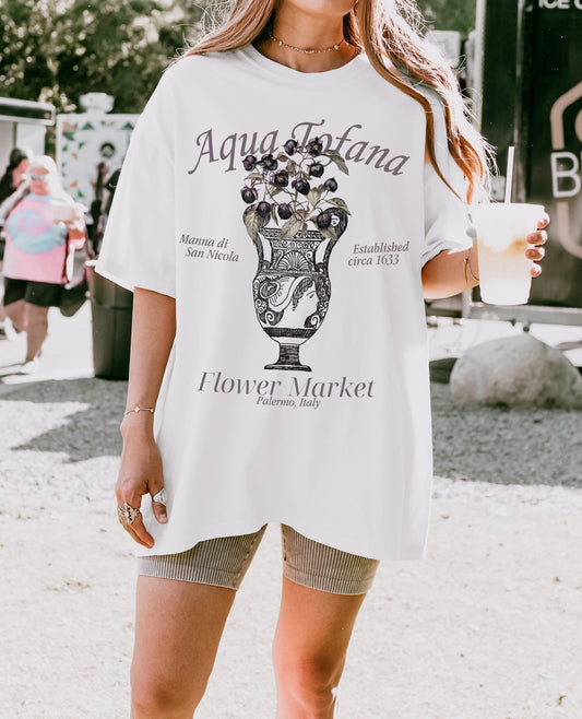 Aqua Tofana Flower Market Comfort Colors Tshirt * Giulia Feminist Female Rage Poison the Patriarchy Girls will be Girls Funny Unhinged shirt