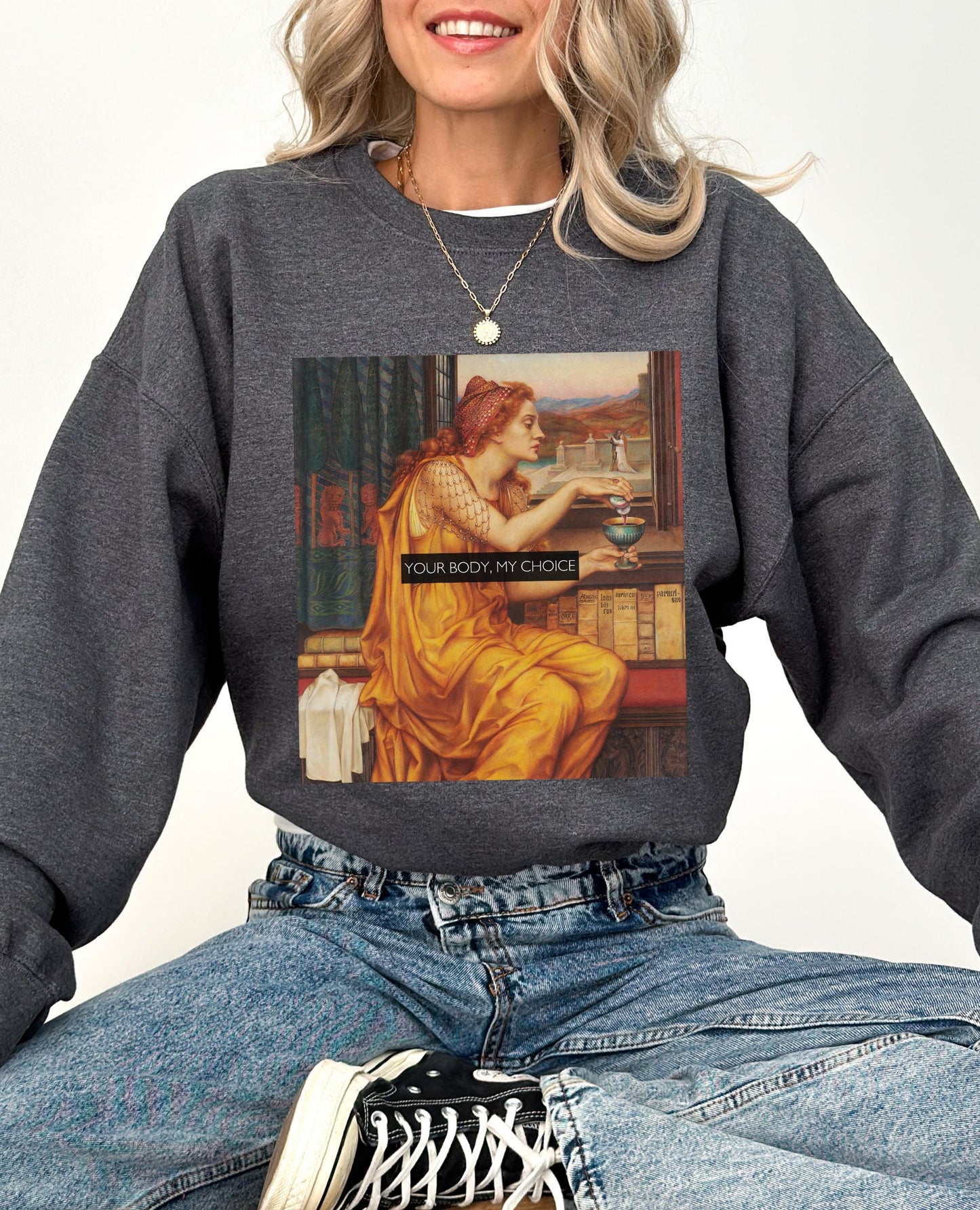 Aqua Tofana My Choice Sweatshirt * Funny Poison the Patriarchy Girls will be Girls shirt * Giulia Tofana Feminist Icon Equal Womens Rights