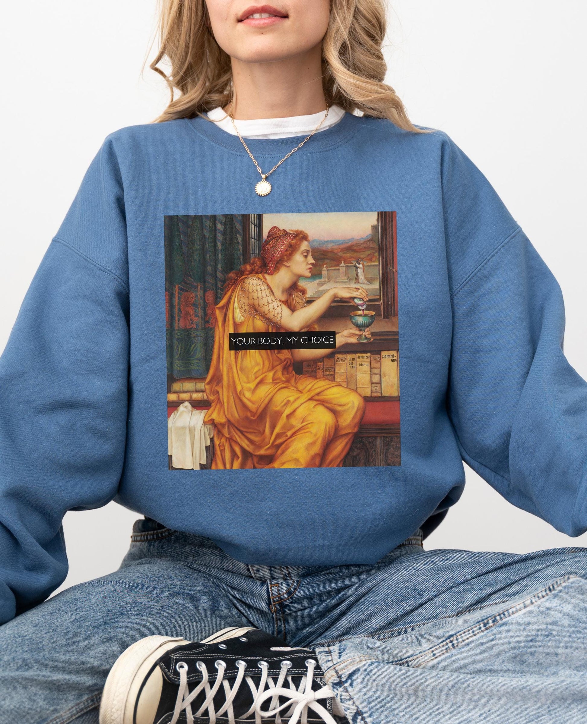 Aqua Tofana My Choice Sweatshirt * Funny Poison the Patriarchy Girls will be Girls shirt * Giulia Tofana Feminist Icon Equal Womens Rights