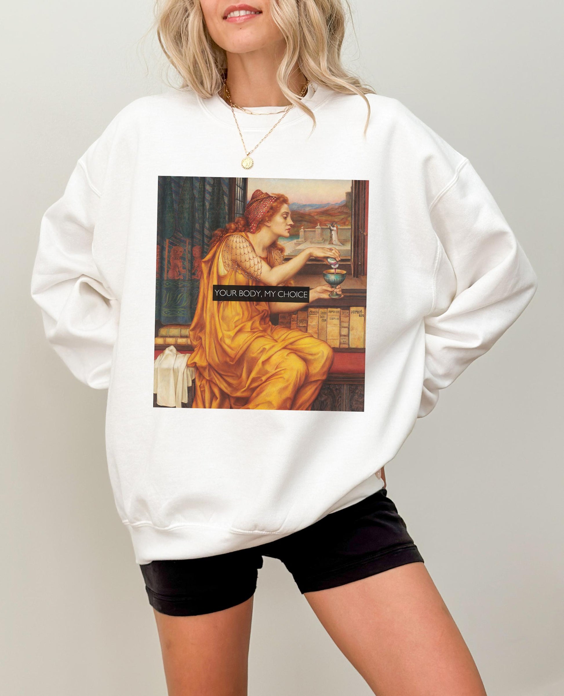 Aqua Tofana My Choice Sweatshirt * Funny Poison the Patriarchy Girls will be Girls shirt * Giulia Tofana Feminist Icon Equal Womens Rights