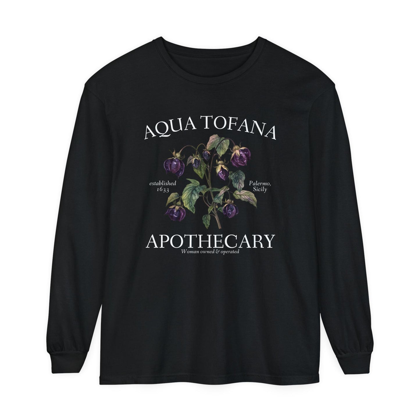Aqua Tofana Apothecary * Comfort Colors Long Sleeve Tee * Giulia Feminist Reproductive Rights Smash the Patriarchy My Body My Choice Pro Roe
