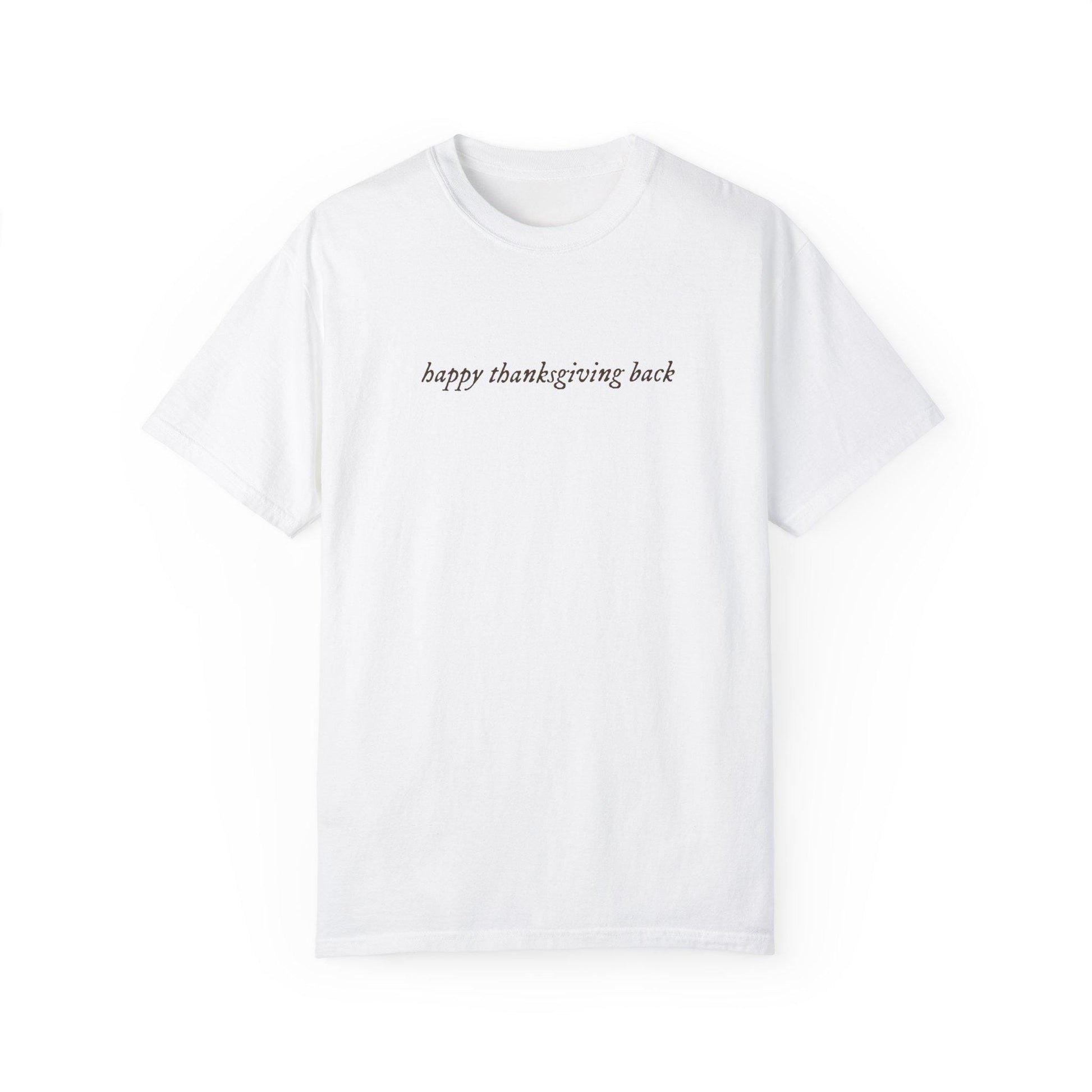 Happy Thanksgiving Back * You've got mail Comfort Colors Shirt * Nora Ephron Kathleen Kelly Joe Fox NY152 * Don't Cry Shopgirl