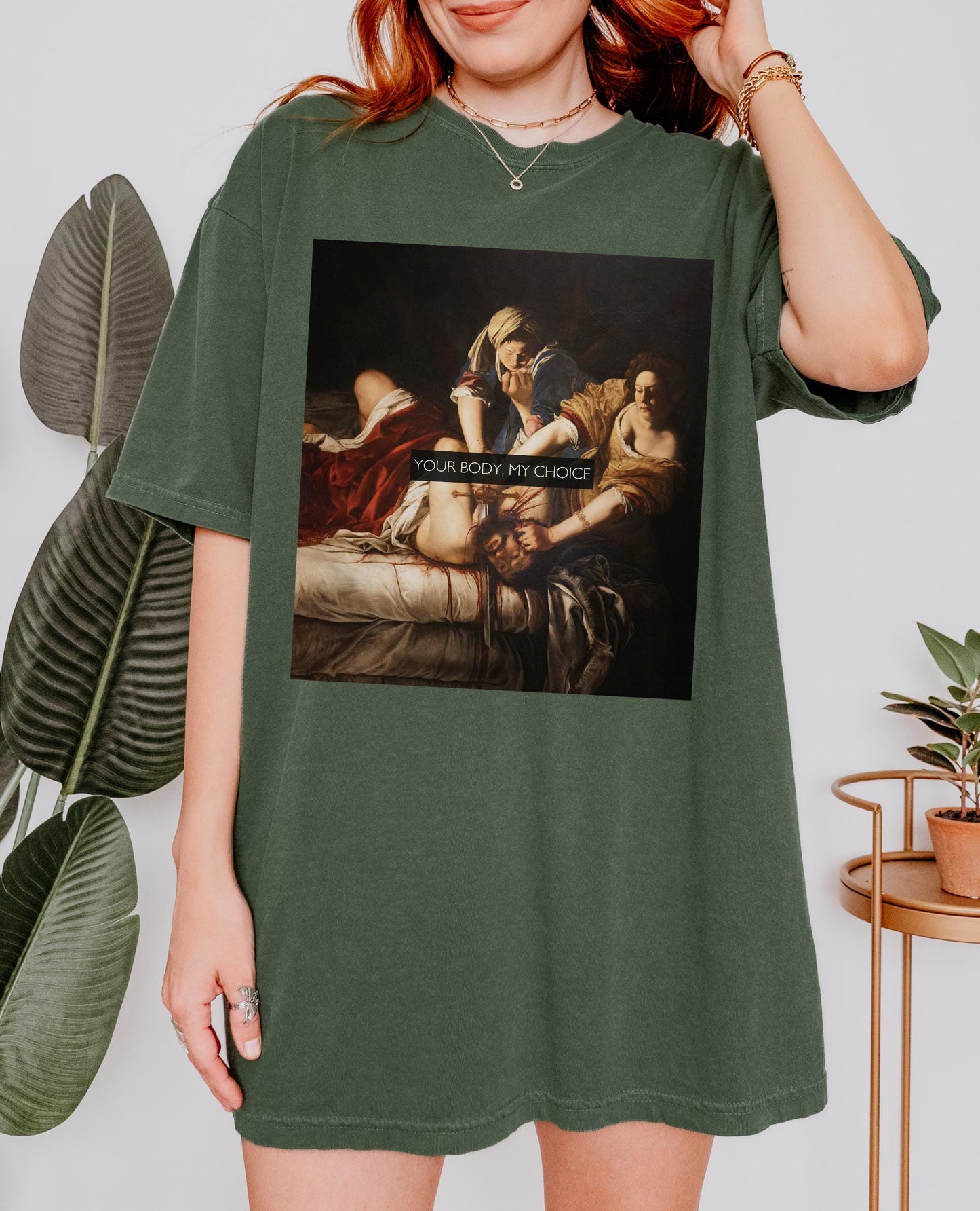 My Choice Comfort Colors Tee * Funny Smash the Patriarchy Girls will be Girls shirt * Judith Beheading Holofernes Feminist Icon Equal Rights