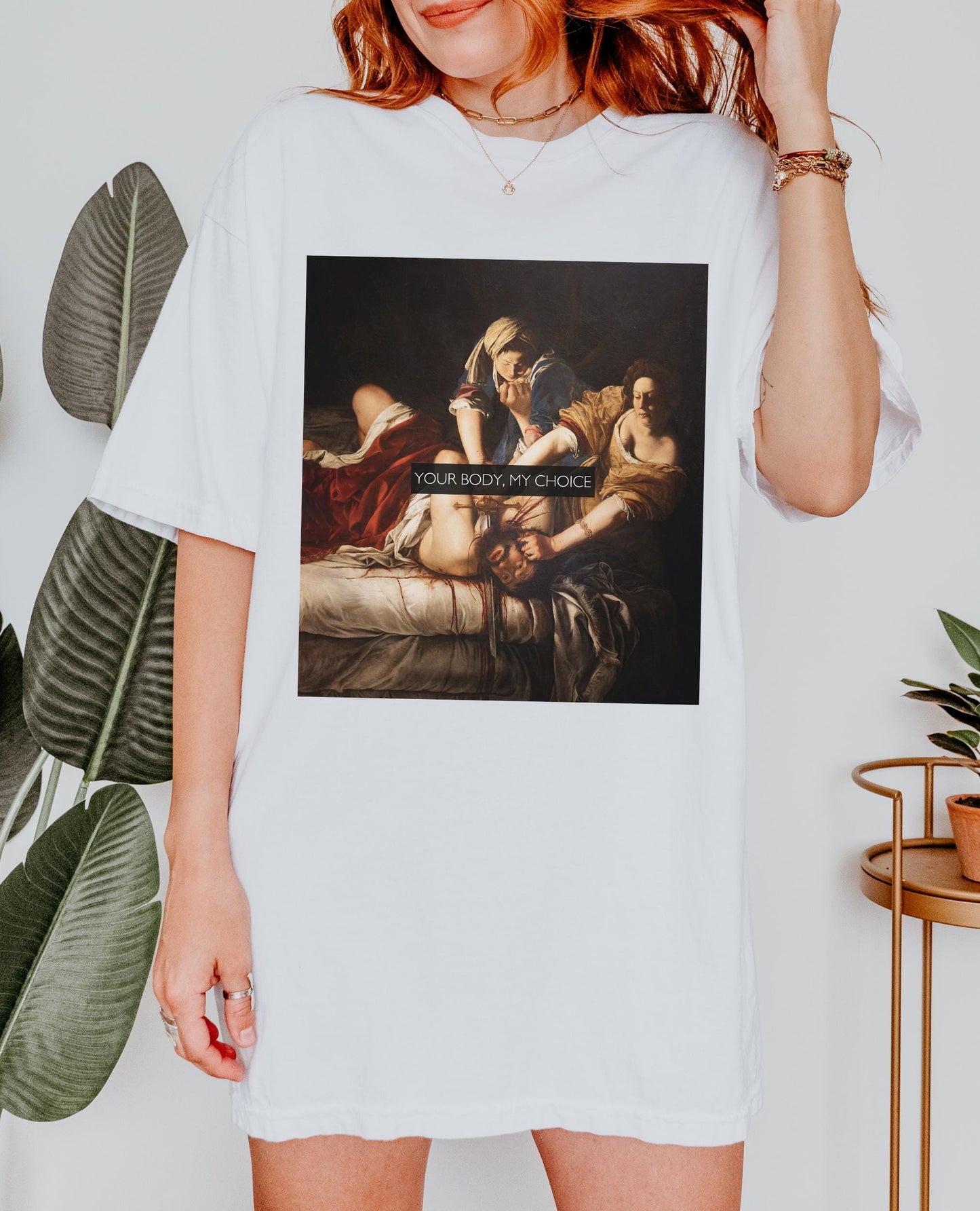 My Choice Comfort Colors Tee * Funny Smash the Patriarchy Girls will be Girls shirt * Judith Beheading Holofernes Feminist Icon Equal Rights