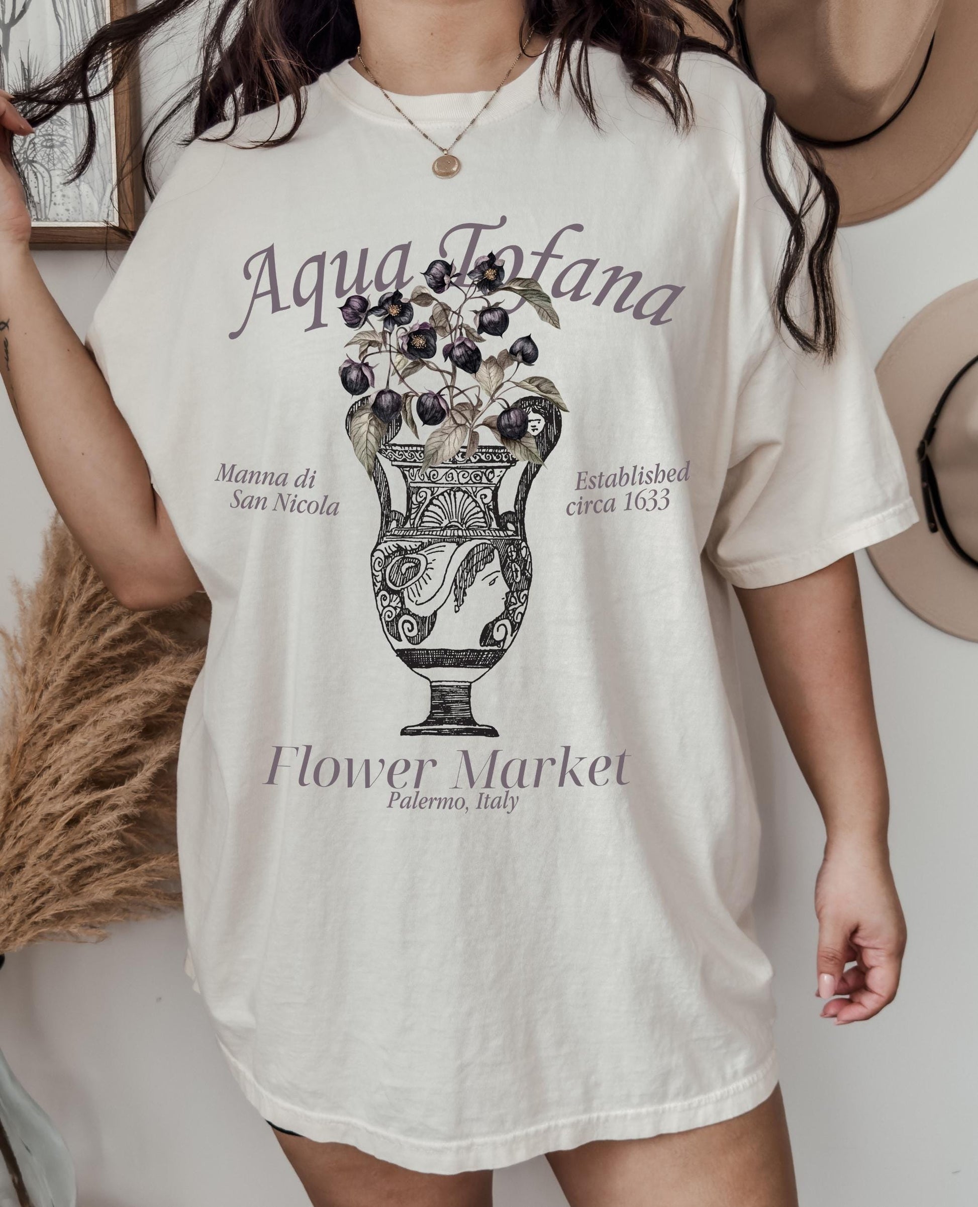 Aqua Tofana Flower Market Comfort Colors Tshirt * Giulia Feminist Female Rage Poison the Patriarchy Girls will be Girls Funny Unhinged shirt