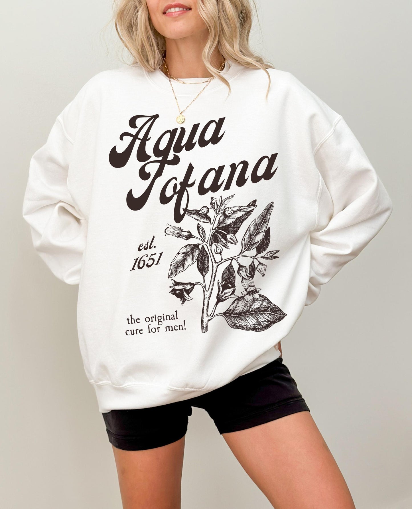 Aqua Tofana Apothecary Sweatshirt Hoodie * Funny Poison Patriarchy Girls will be Girls shirt * Giulia Feminist Icon Equal Rights Belladonna