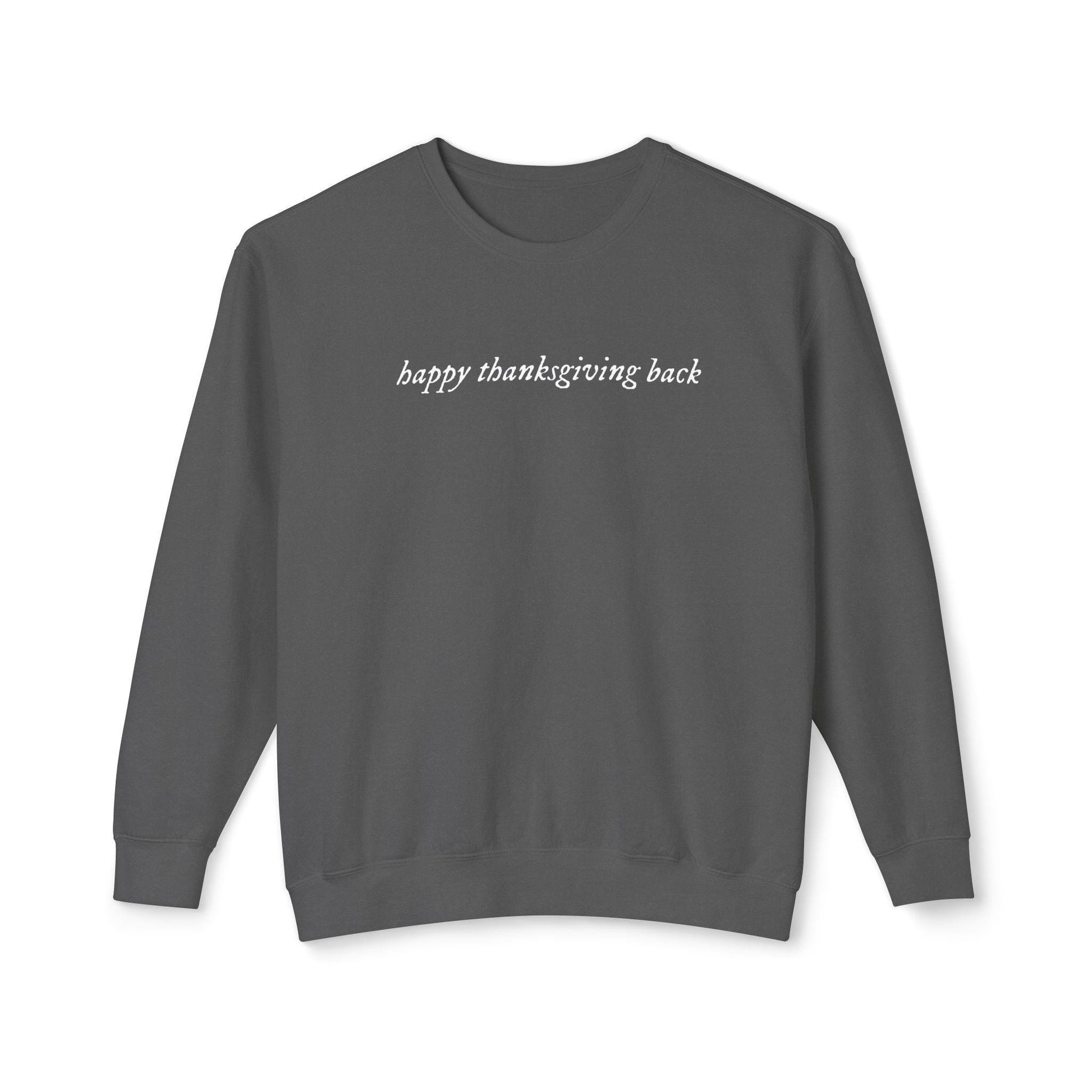Happy Thanksgiving Back * You've got mail Comfort Colors Sweatshirt * Nora Ephron Kathleen Kelly Joe Fox NY152 * Don't Cry Shopgirl