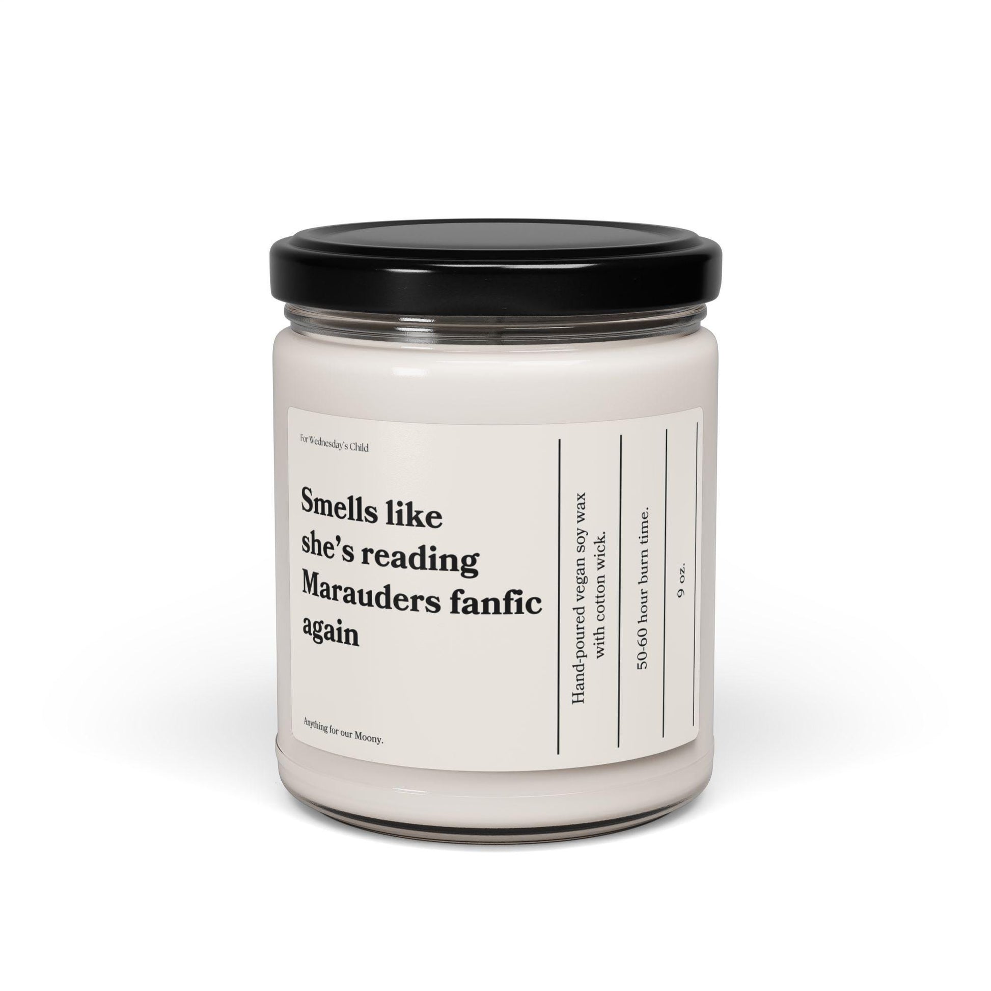 Smells like she's reading Marauders fanfic again * vegan soy candle * movie book lover gift * ATYD james remus sirius anything for our moony