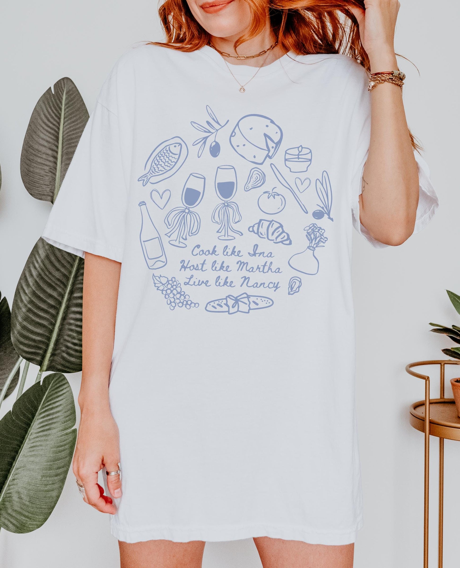 Cook Like Ina Host Like Martha Live Like Nancy Trendy Doodle Comfort Colors Tee * Mother's Day Foodie Gift Coastal Grandmother Aesthetic