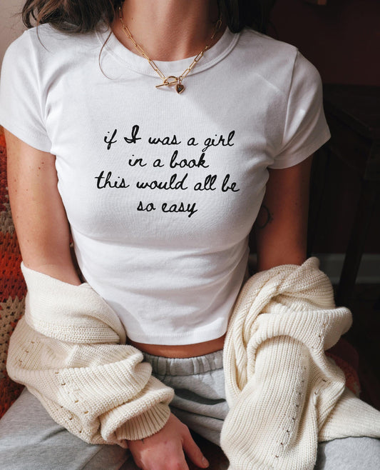 Little Women Baby Tee * If I was a girl in a book * It's no use Jo Fandom Merch Bookish Gift * March Sisters Meg Beth Amy Orchard House