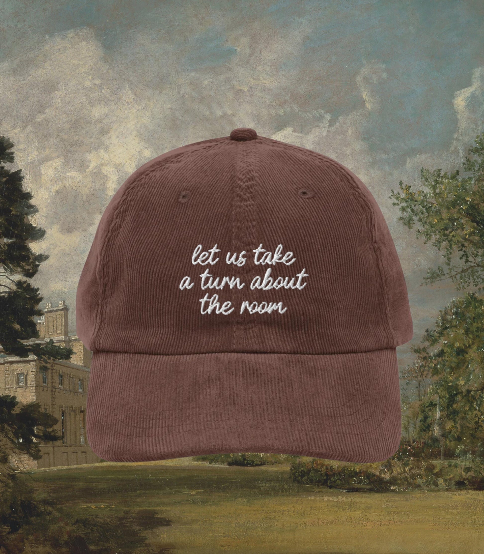 Pride & Prejudice Let us take a turn about the room Embroidered Corduroy Hat * Very fond of walking Jane Austen Merch Hot Girl Walk 20th
