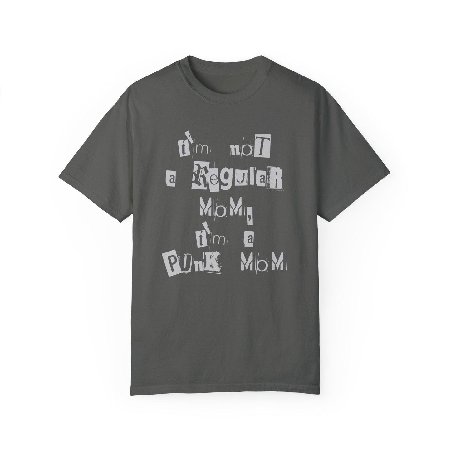 I'm Not a Regular Mom I'm a Punk Mom Comfort Colors Tee * Never a Phase Feral Elder Emo Rebel Weird Moms Club Unique Mother's Day Gift Ideas