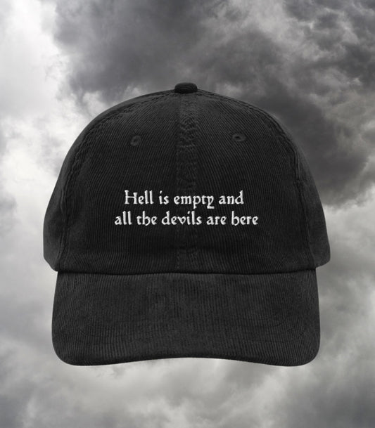 Hell is Empty and all the Devils are Here Emo Embroidered Corduroy Hat * Bookish Shatter Me Aaron Warner Shakespeare Tempest Sector 45