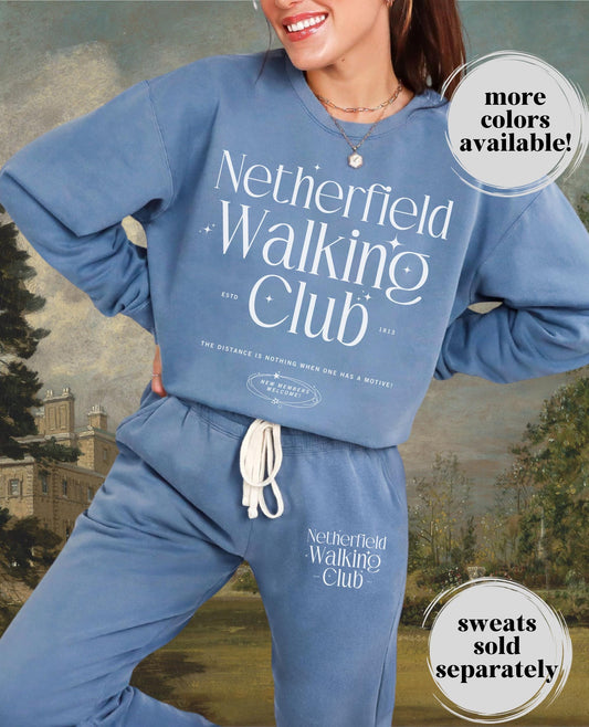 Pride & Prejudice Netherfield Walking Club Comfort Colors Sweatshirt * Fond of Walking Pemberley Mr Darcy Bookish Gift Jane Austen Merch