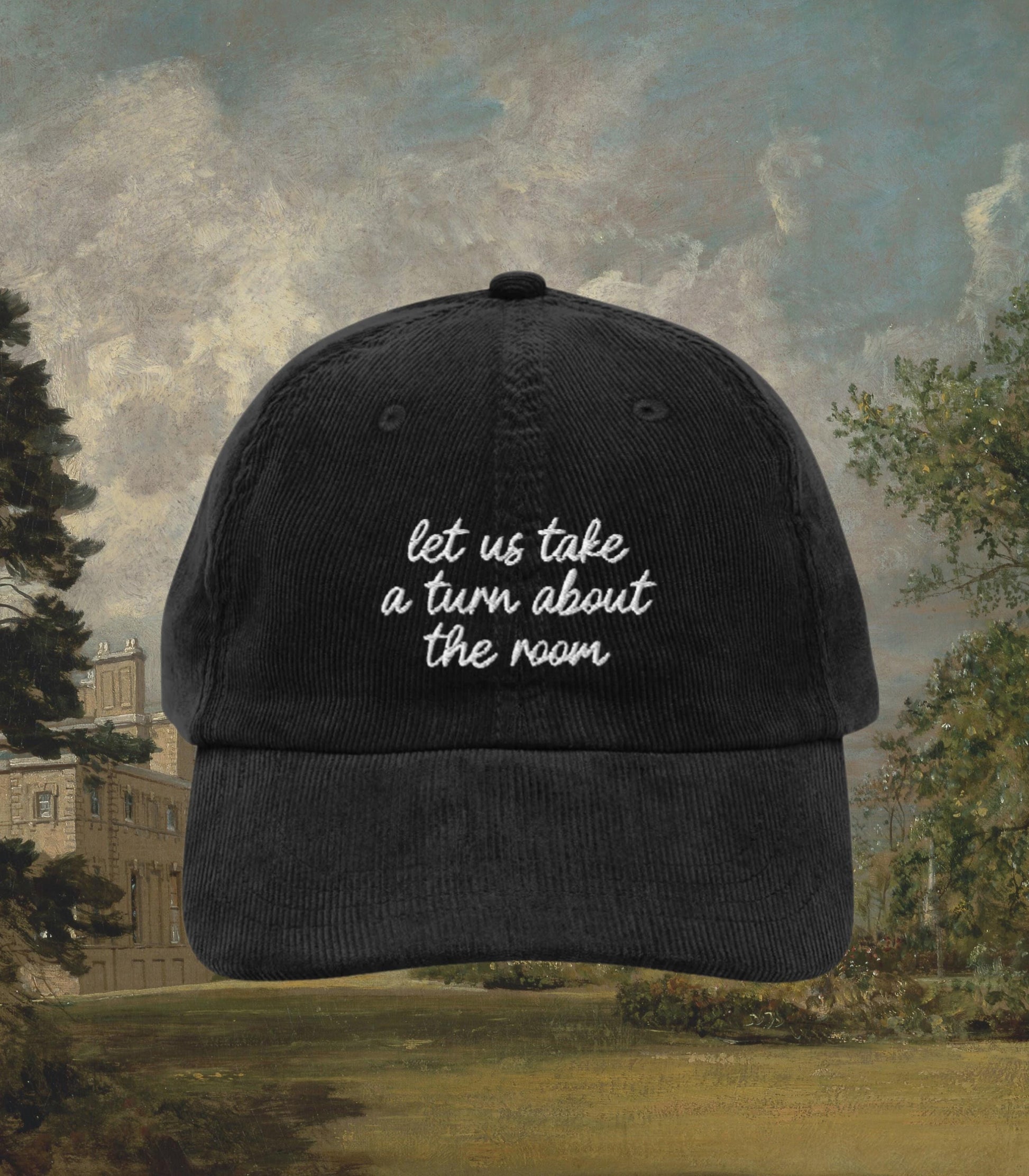 Pride & Prejudice Let us take a turn about the room Embroidered Corduroy Hat * Very fond of walking Jane Austen Merch Hot Girl Walk 20th