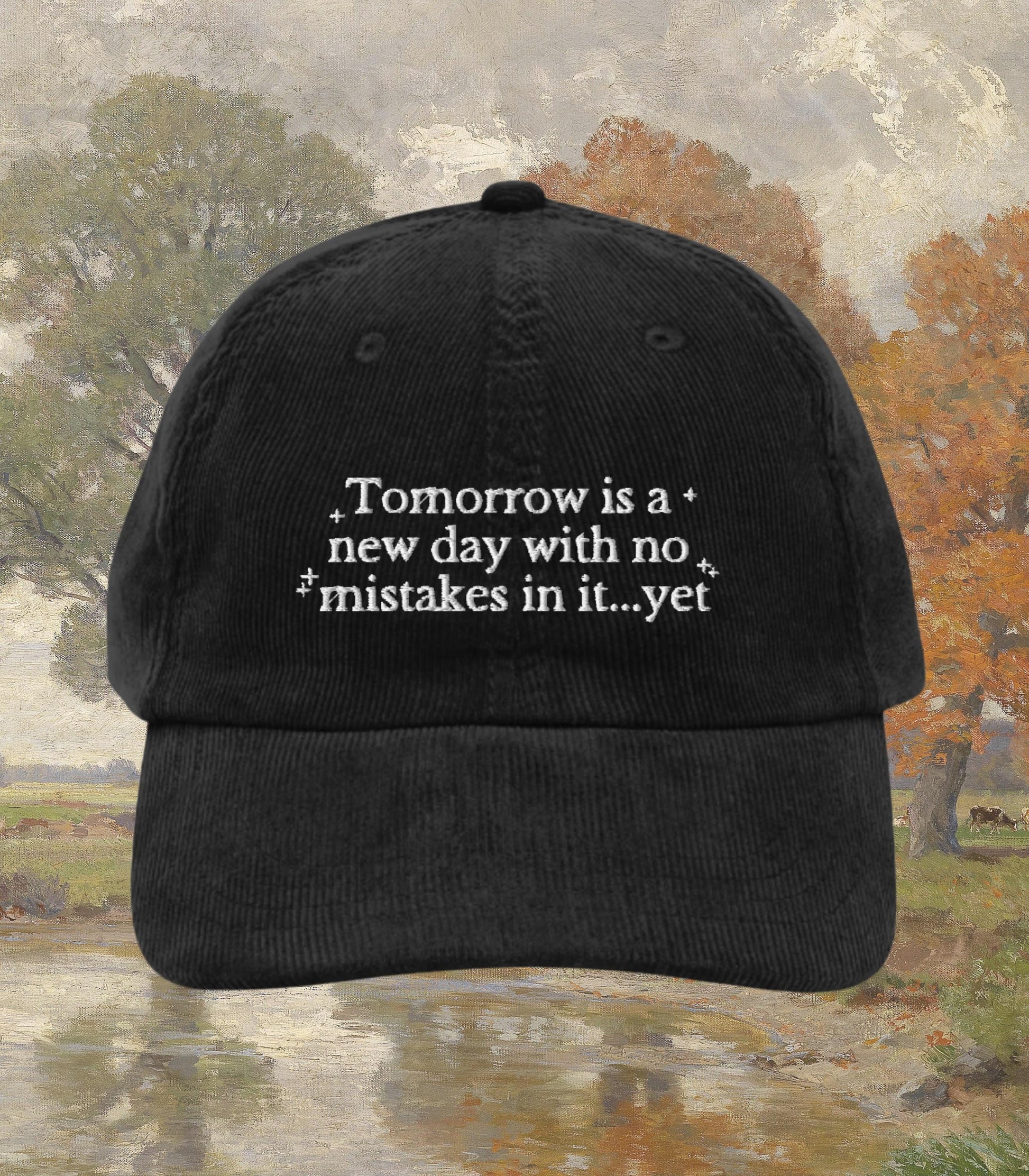 Anne of Green Gables Embroidered Corduroy Dad Hat * Tomorrow is a New Day with no Mistakes * Anne with an E Cottagecore Book Merch Gift Idea