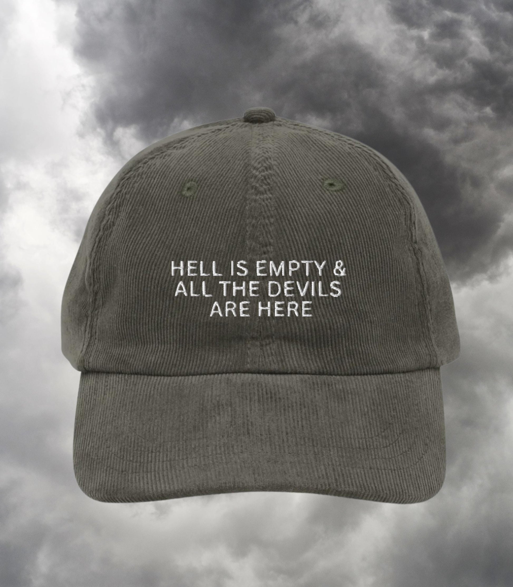 Hell is Empty and all the Devils are Here Embroidered Corduroy Dad Hat * Subtle Bookish Shatter Me Aaron Warner Shakespeare Tempest Quote