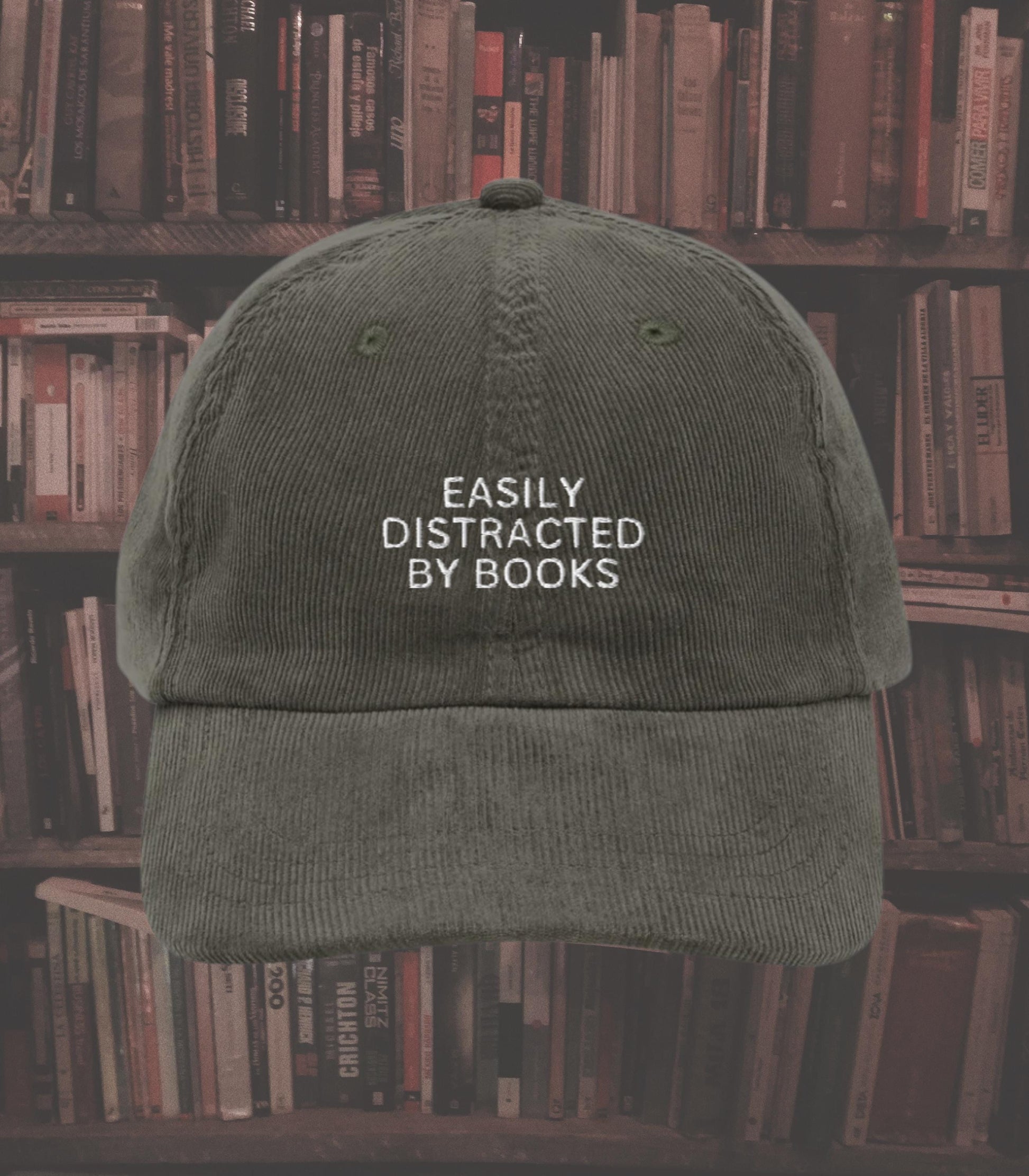 Easily Distracted by Books Funny Corduroy Dad Hat * Trendy Booktok Bookstagram Book Club Trucker Cap * Gift for Readers Bookworm Book Lover