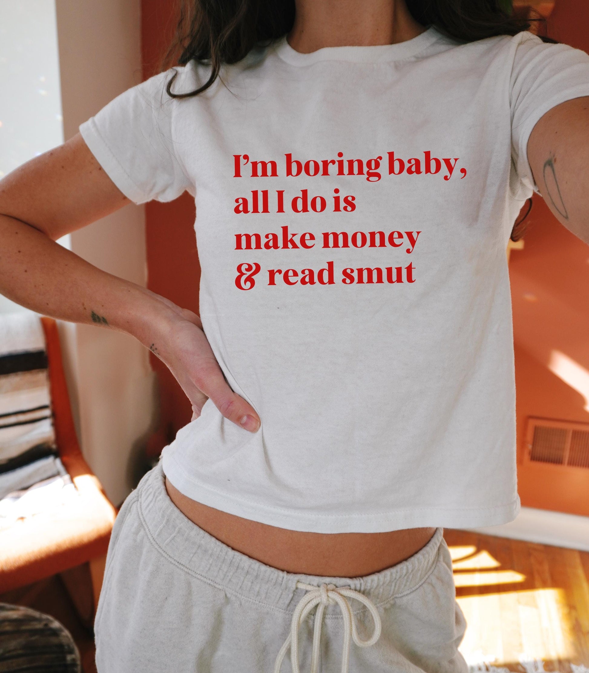 I'm Boring Baby All I Do Is Make Money and Read Smut * Funny Bookish Merch Baby Tee Born to Read Forced to Work Romantasy Spicy Book Club