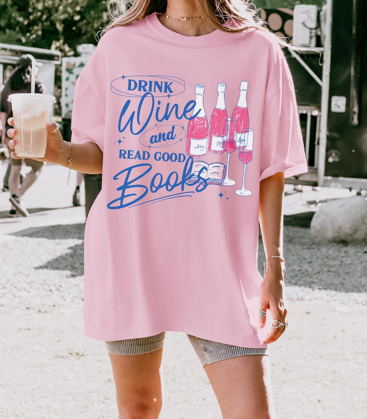 Drink Wine and Read Good Books Comfort Colors Tee * Wine Lover Book Club Bookish Bachelorette Literary Bookworm Group Shirt Gift for Readers