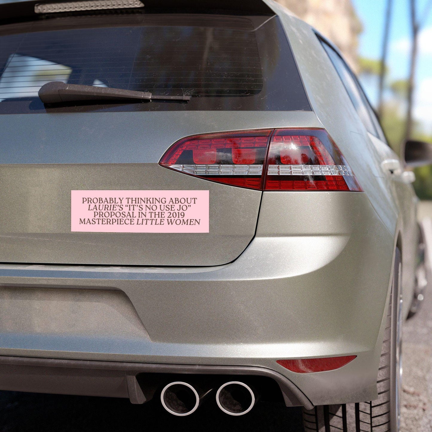It's No Use, Jo Car Magnet * Literary Bumper Sticker for Book Lovers Readers Bookworms * Little Women Fandom Stocking Stuffer Gift Idea