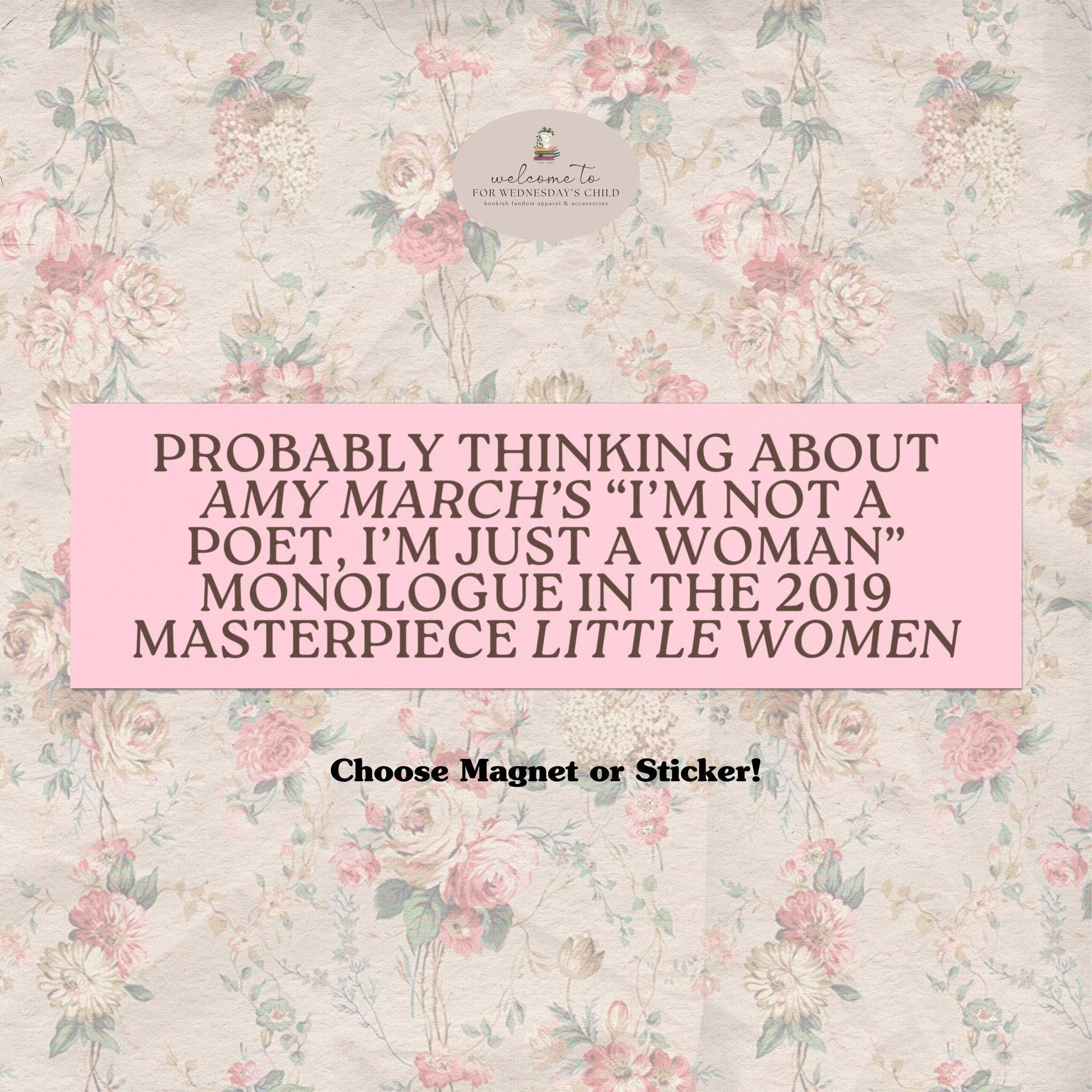 Probably Thinking About Amy March's Monologue Car Magnet * Little Women Bookish Feminist Bumper Sticker Literary Reader Gift It's No Use Jo