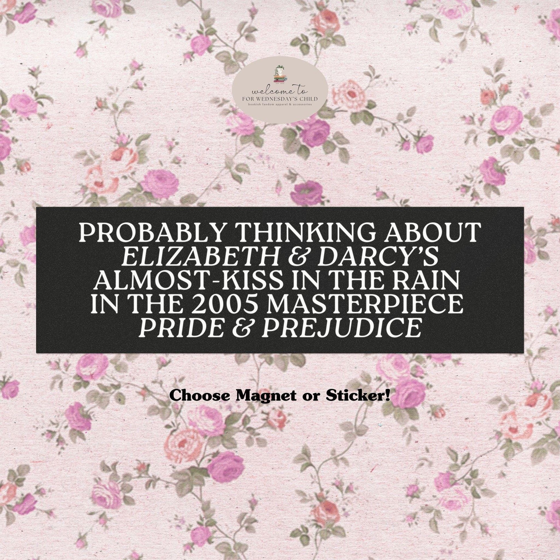 Pride & Prejudice Jane Austen Car Magnet Bumper Sticker * Funny Bookish Bookworm Reader Introvert Stocking Stuffer Gift * Regency Romance
