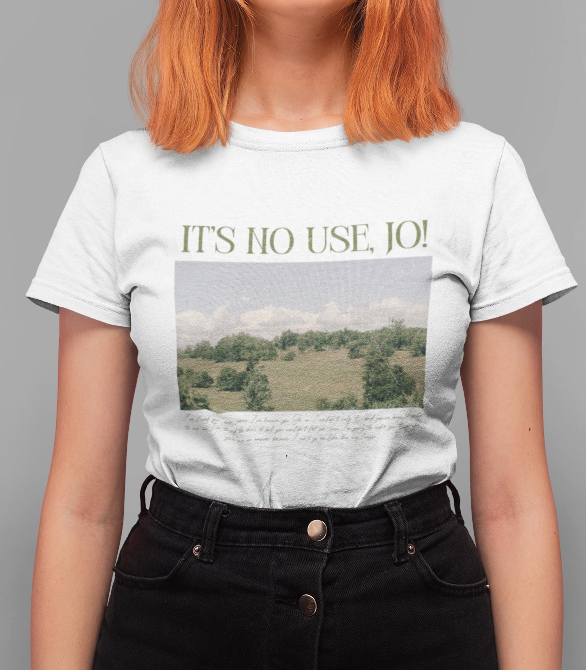 It's No Use Jo Vintage Y2k Baby Tee * Little Women March Sisters Meg Amy Beth Laurie Merch * Subtle Aesthetic Bookish Gift Cottagecore