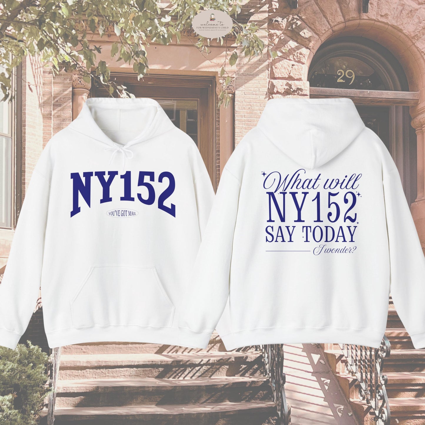 You've Got Mail NY152 Hoodie Sweatshirt * 90s Rom Com Movie Lover Book Merch Gift * Don't Cry Shopgirl Fox Books Shop Around The Corner