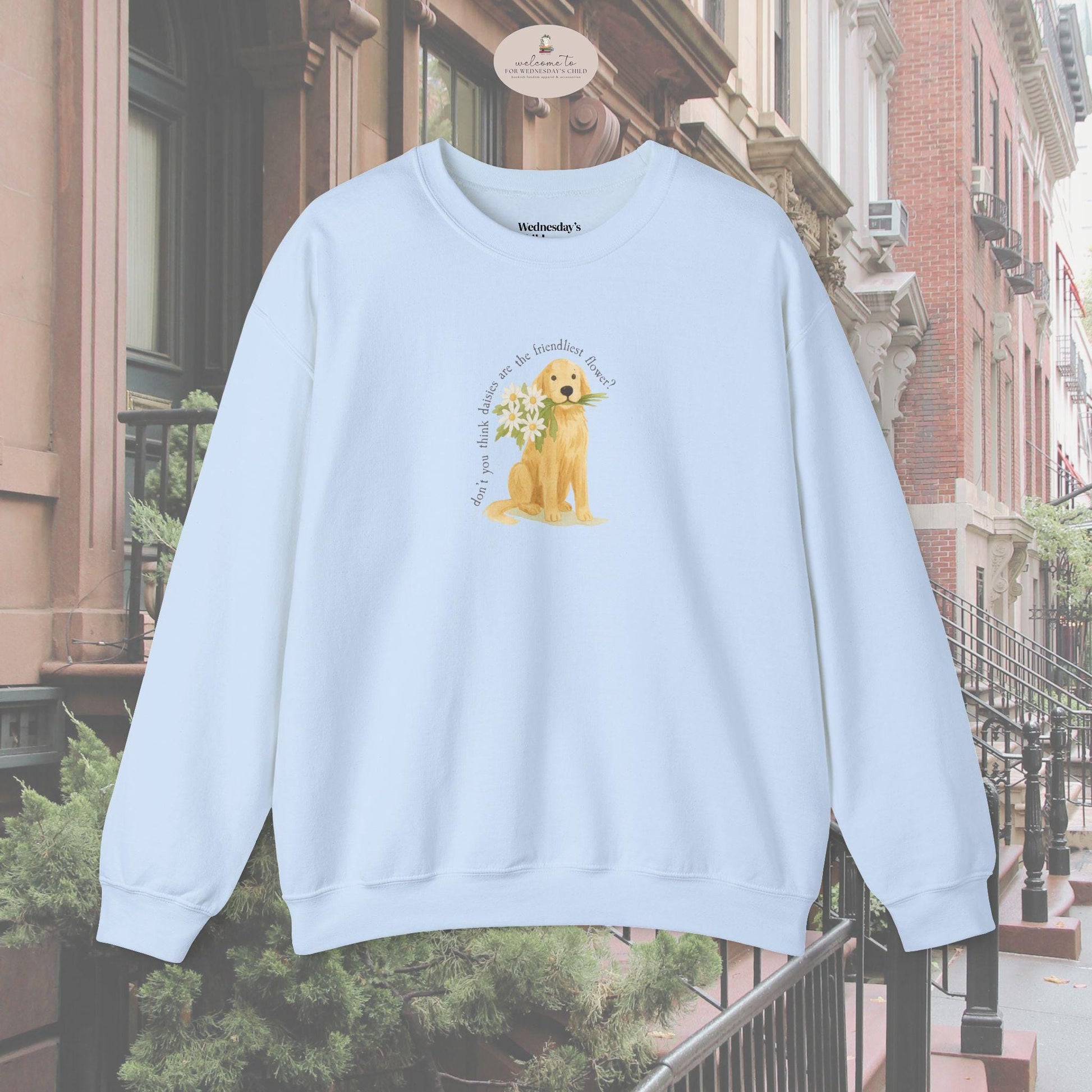 You've Got Mail Brinkley Dog Sweatshirt * Kathleen Kelly Daisies Bouquet NY152 Meg Ryan Fall Tom Hanks Directed Nora Ephron Rom Com 90s