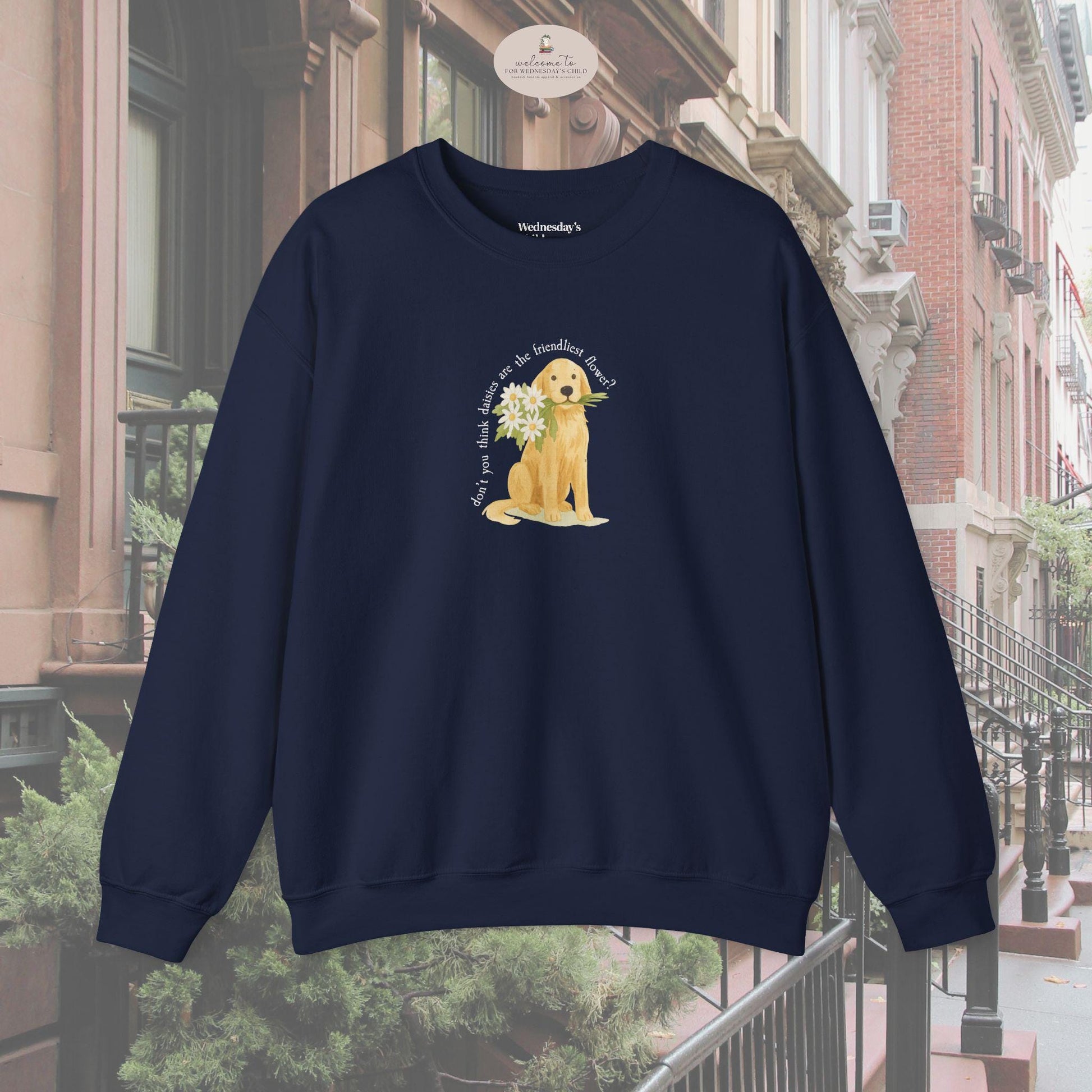 You've Got Mail Brinkley Dog Sweatshirt * Kathleen Kelly Daisies Bouquet NY152 Meg Ryan Fall Tom Hanks Directed Nora Ephron Rom Com 90s