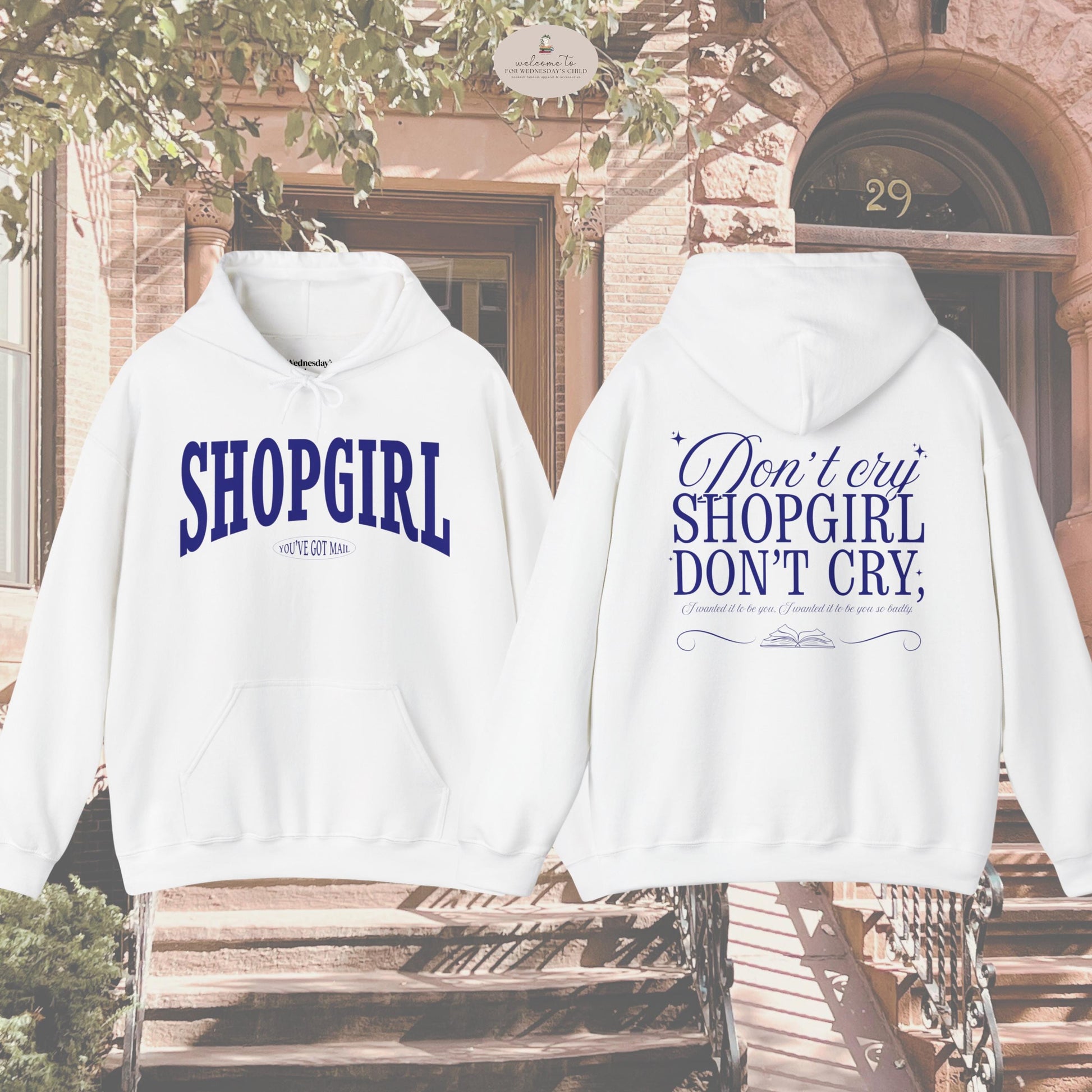 You've Got Mail Shopgirl Hoodie * Words on Back Joe Fox Books Shop Around Corner Meg Ryan Fall Tom Hanks Nora Ephron Autumn Aesthetic Gift